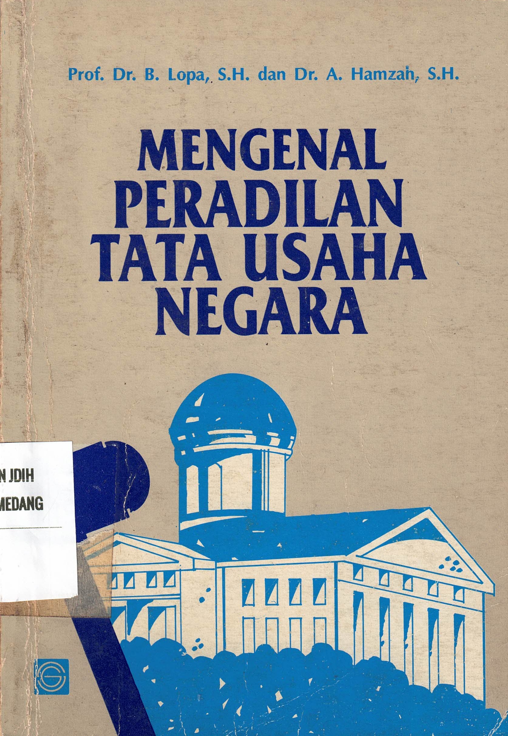 Mengenal Peradilan Tata Usaha Negara