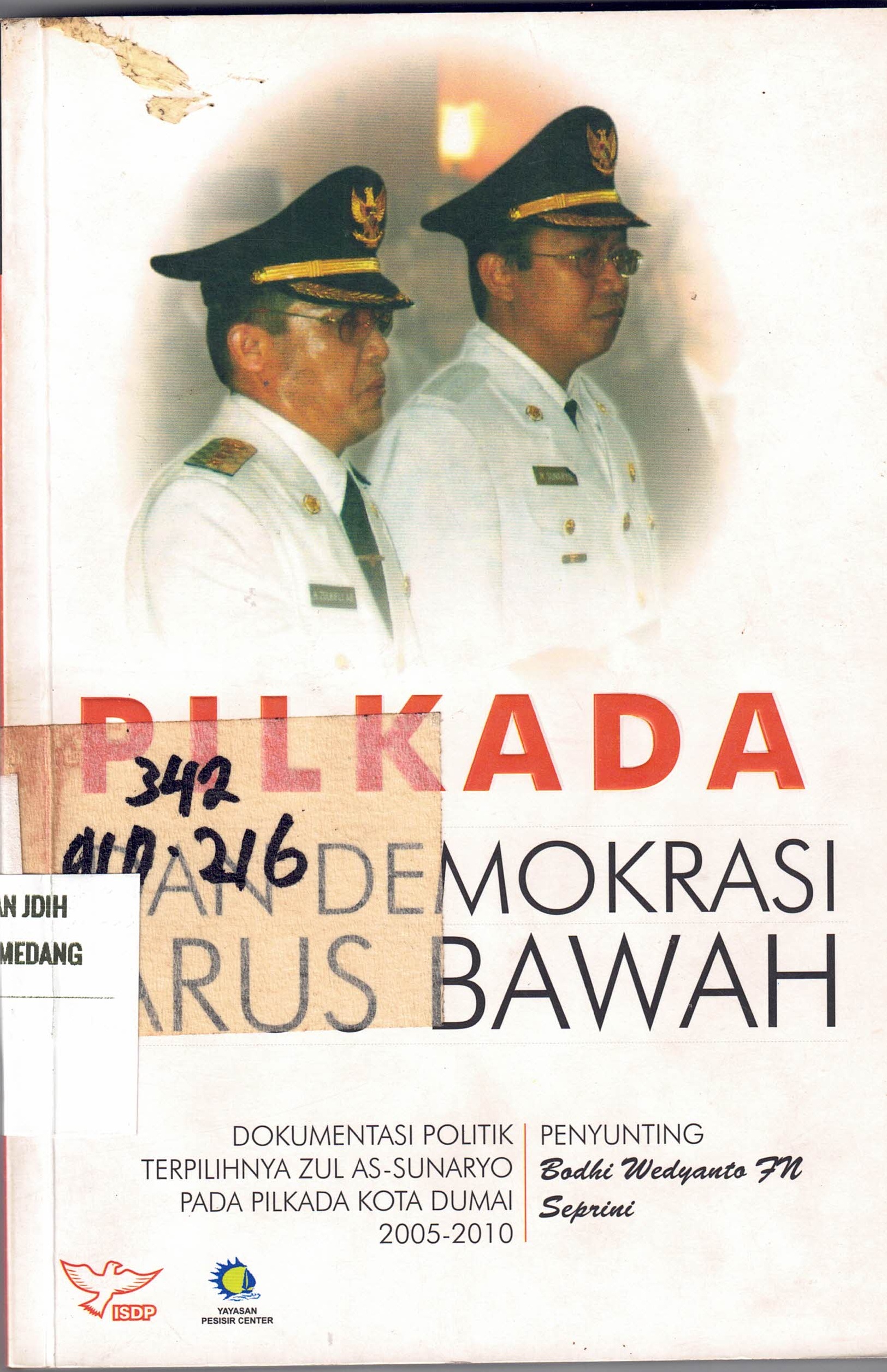 Pilkada Dan Demokrasi Arus Bawah