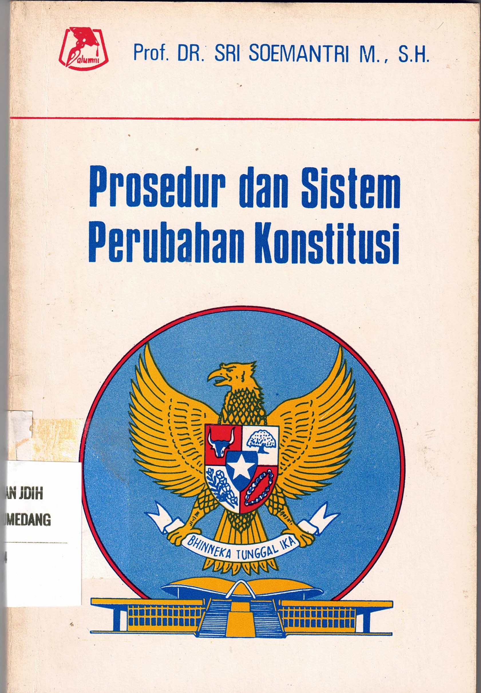 Prosedur dan Sistem Perubahan Konstitusi