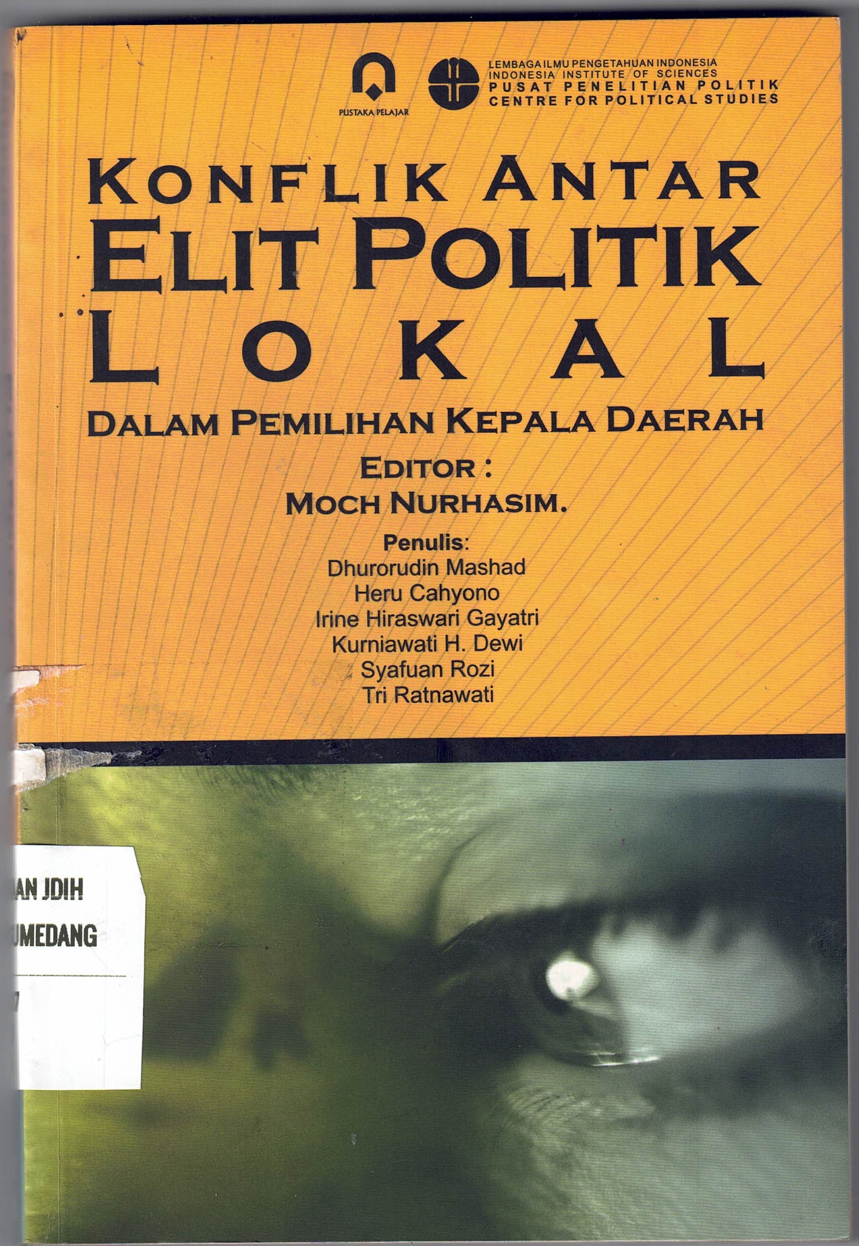 Konflik Antar Elit Politik Lokal Dalam Pemilihan Kepala Daerah
