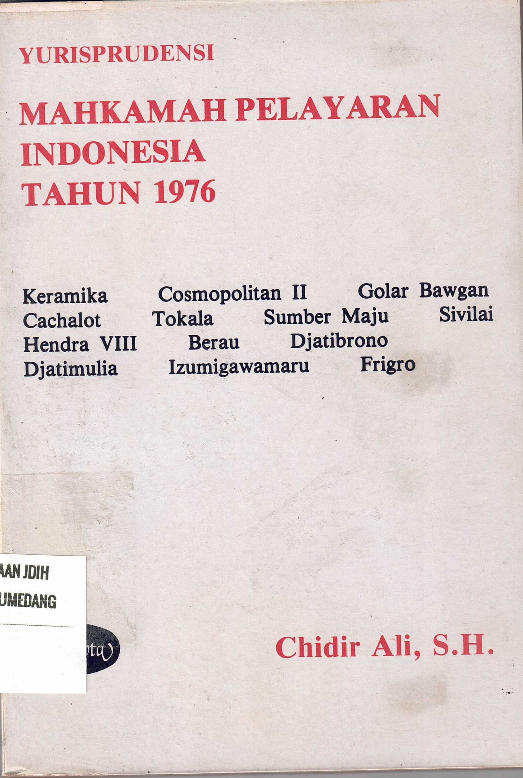 Yurisprudensi Mahkamah Pelayaran Indonesia Tahun 1976
