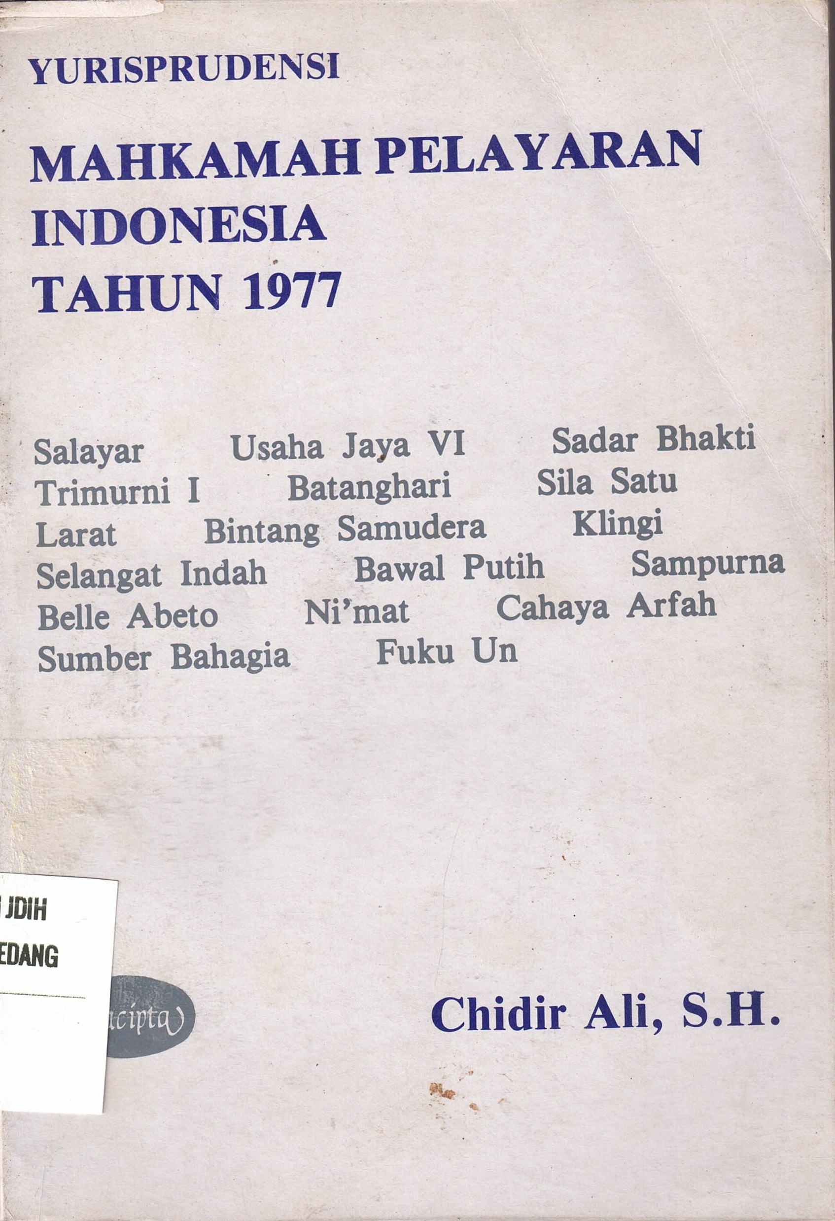 Yurisprudensi Mahkamah Pelayaran Indonesia Tahun 1976