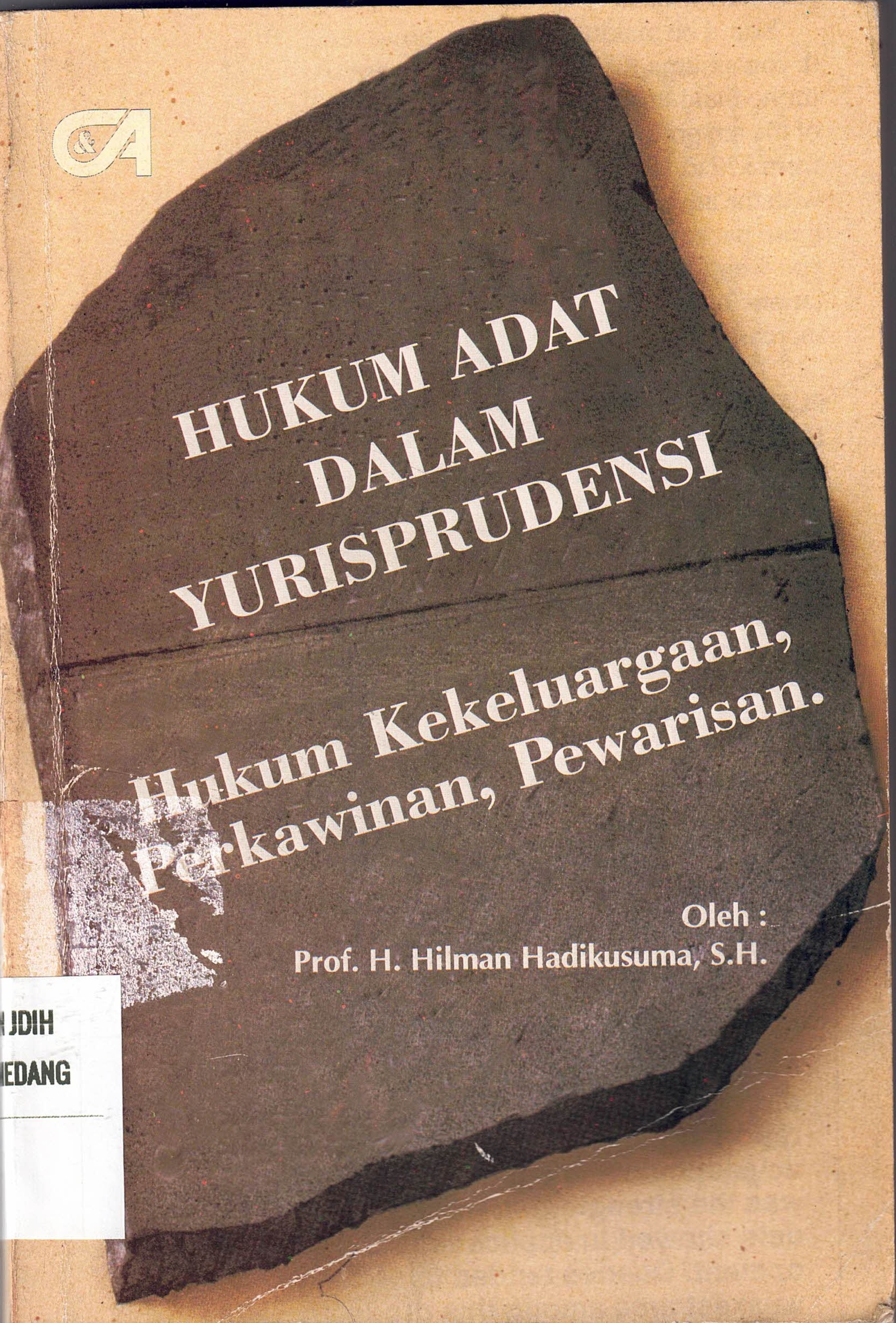 Hukum Dalam Yurisprudensi 
Hukum Kekeluargaan, Perkawinan, Pewarisan