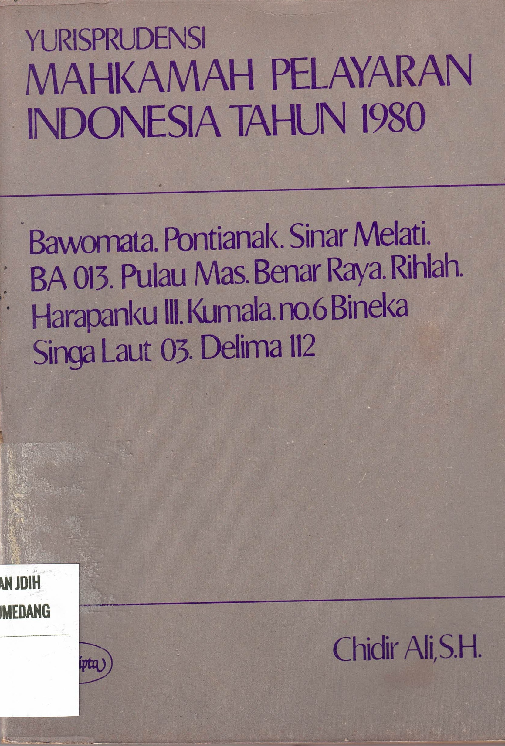 Yurisprudensi Mahkamah Pelayaran Indonesia Tahun 1980