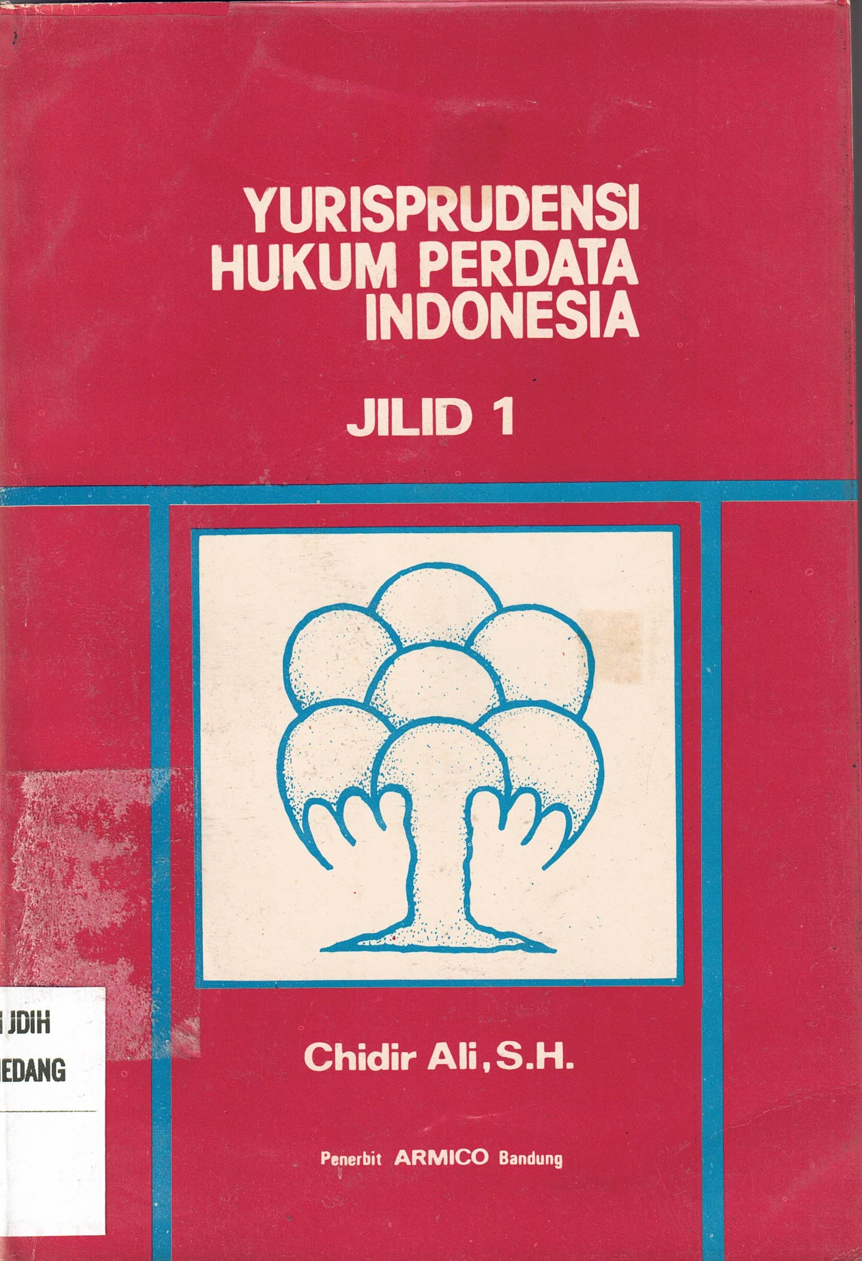 Yurisprudensi Hukum Perdata Indonesia Jilid 1