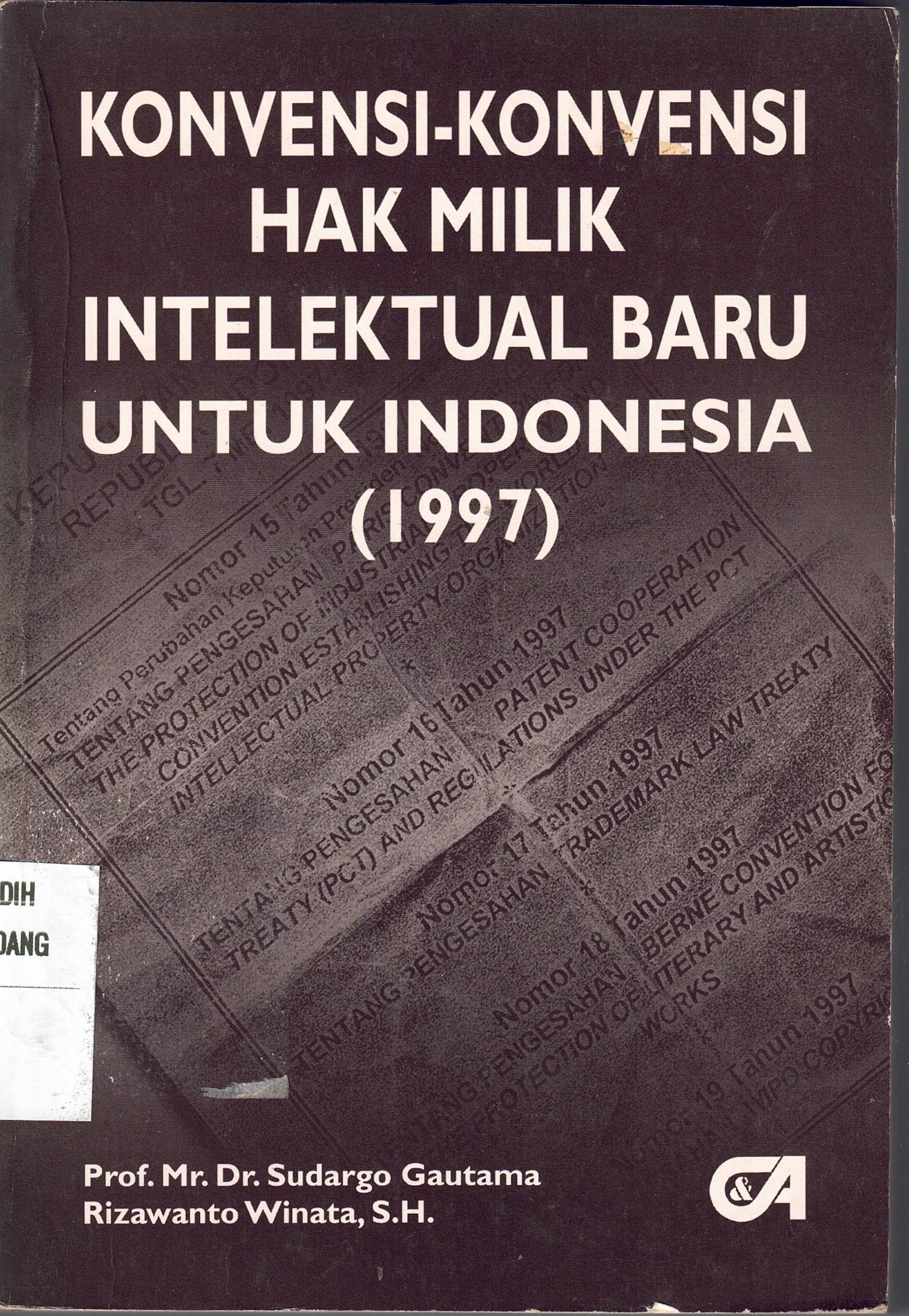 Konvensi-Konvensi Hak Milik Intelektual Baru Untuk Indonesia (1997)
