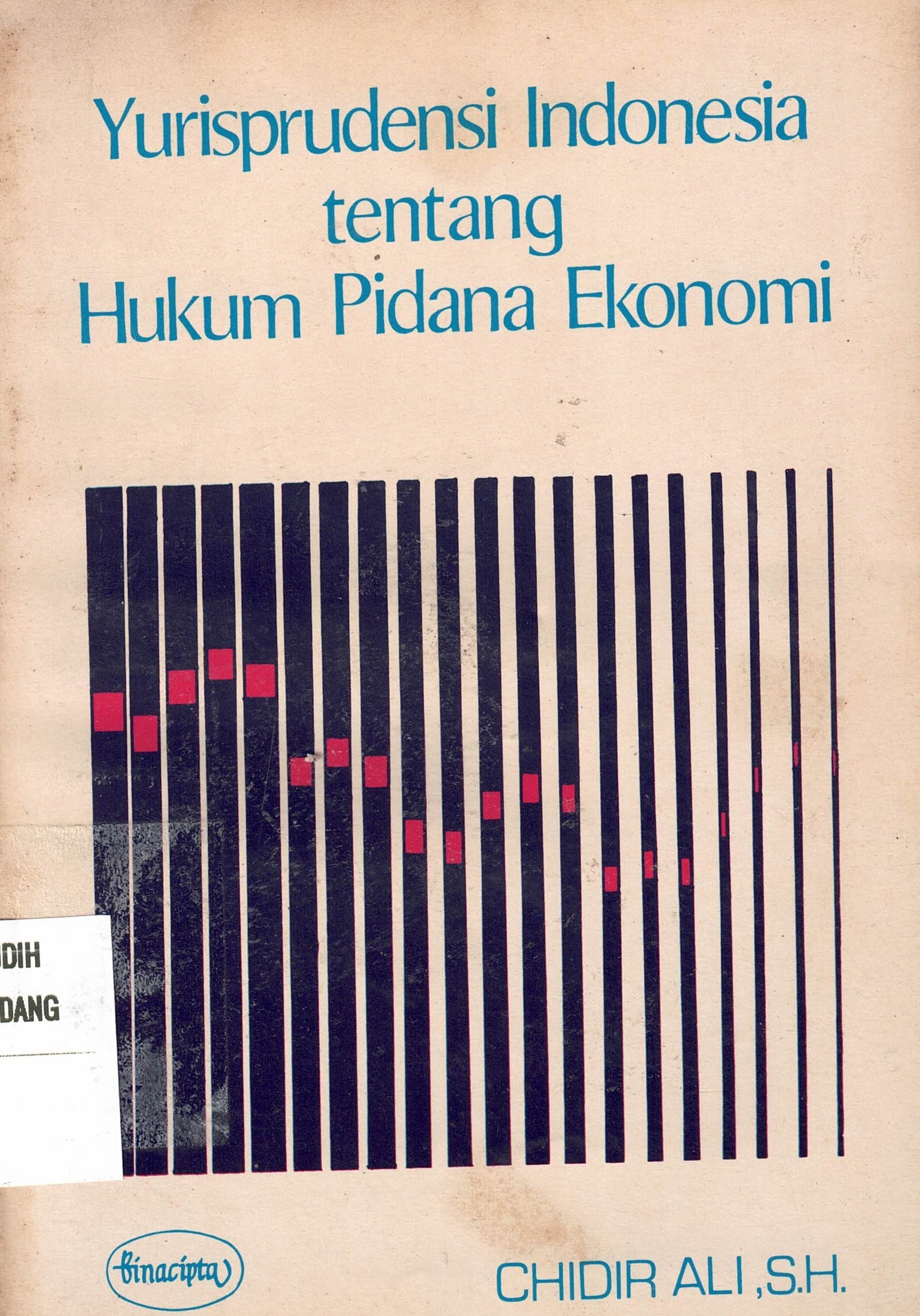 Yurisprudensi Indonesia tentang Hukum Pidana Ekonomi