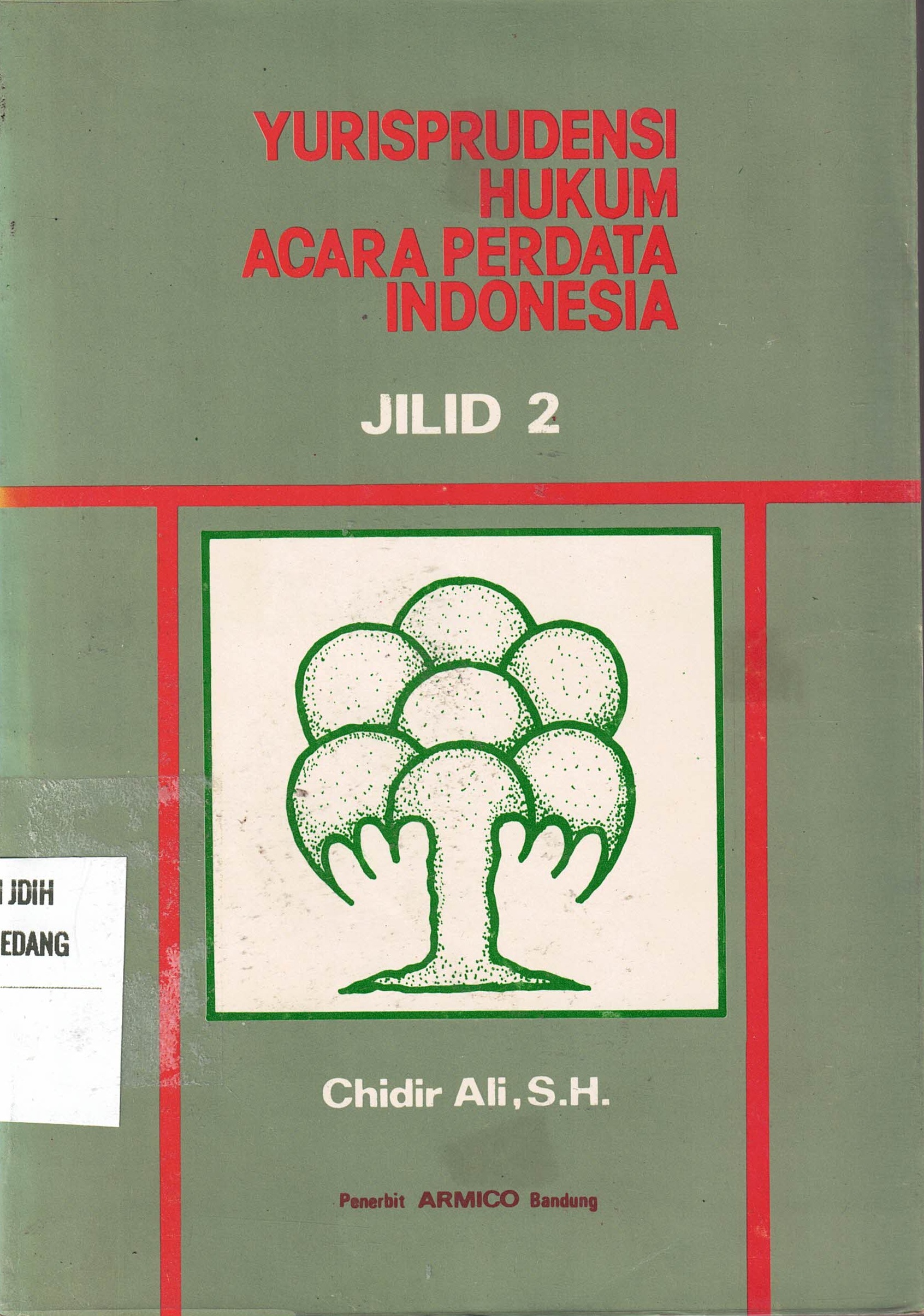 Yurisprudensi Hukum Acara Perdata Indonesia Jilid 2
