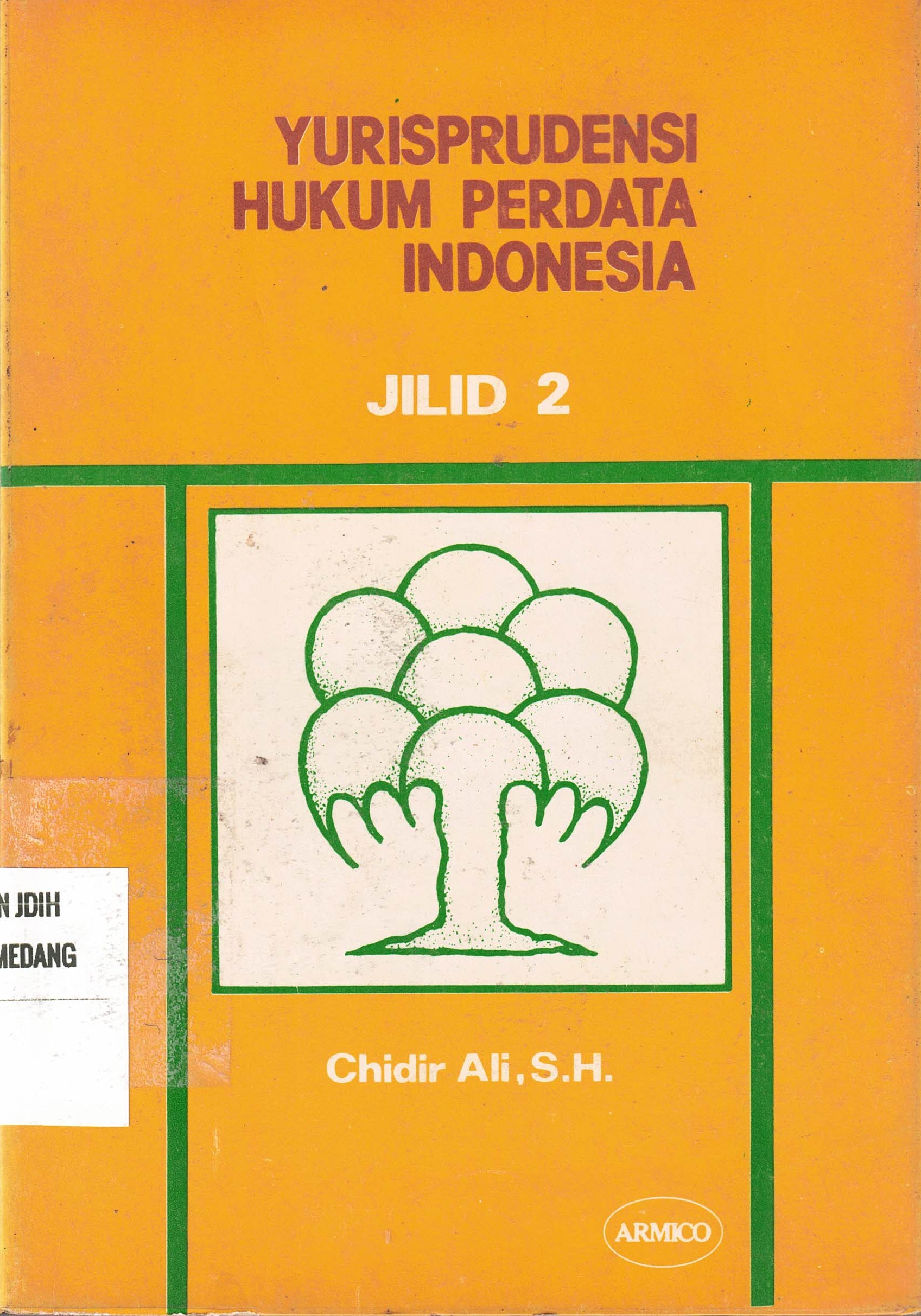 Yurisprudensi Hukum Perdata Indonesia Jilid 2