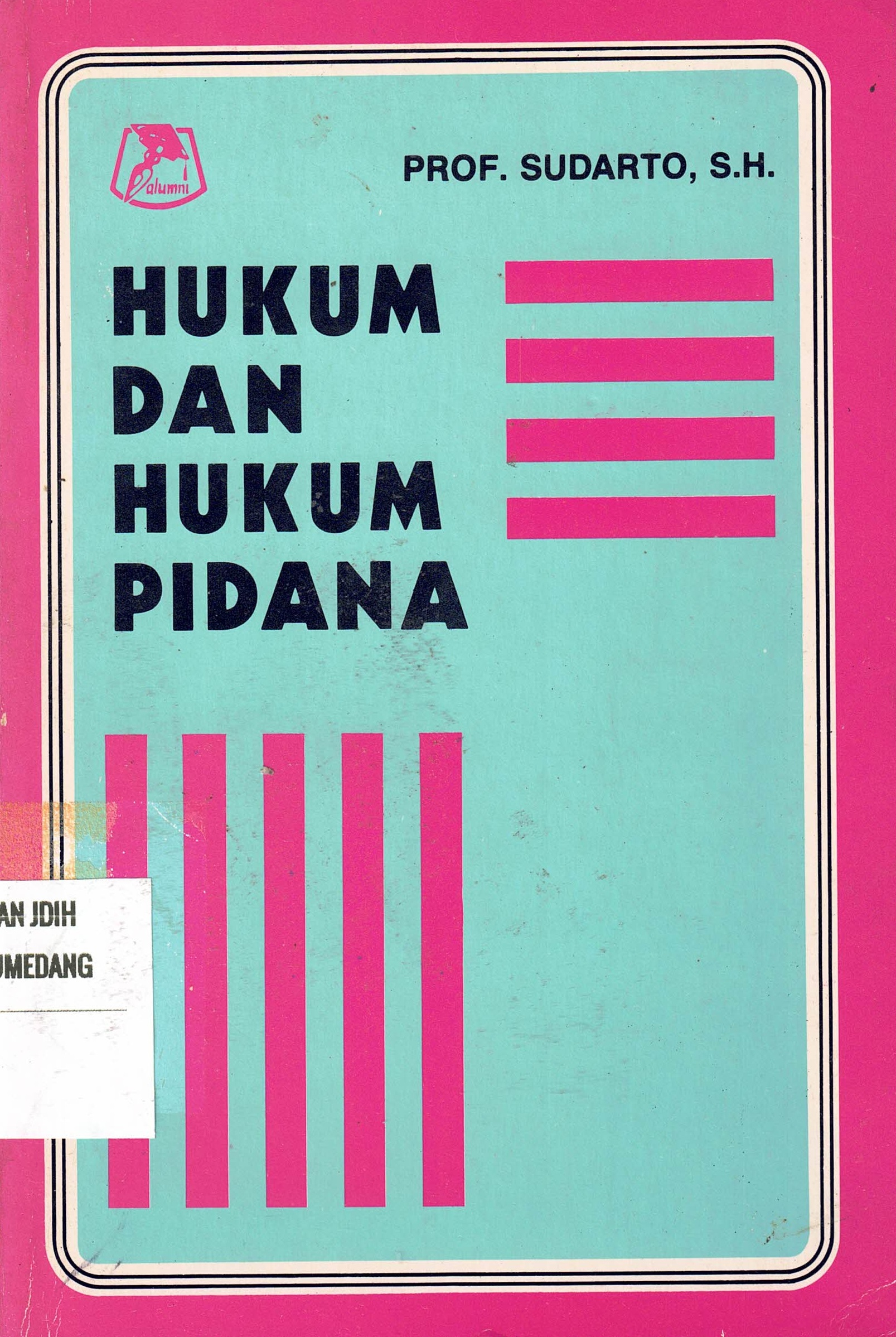 Hukum dan Hukum Pidana