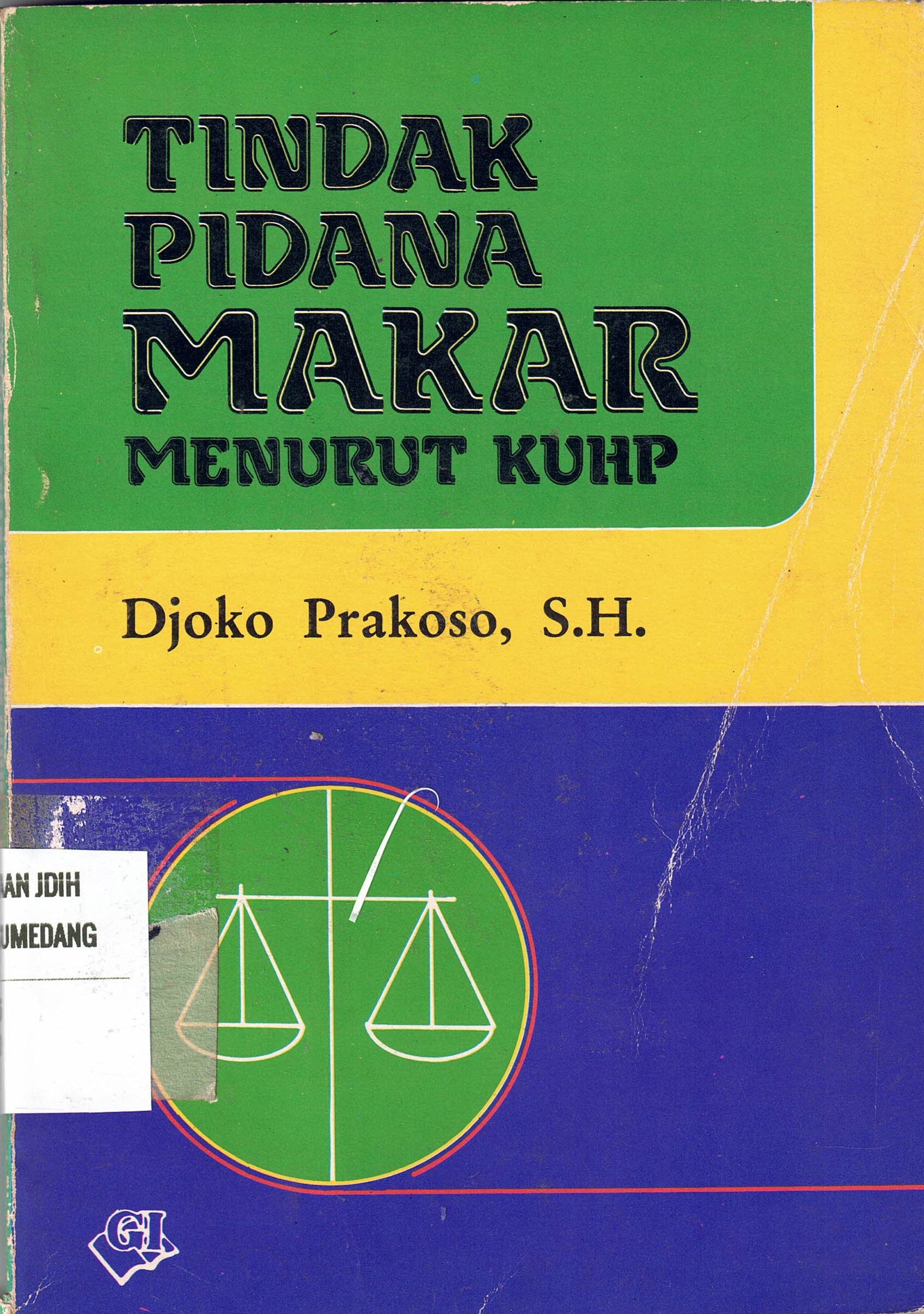 Tindak Pidana Makar Menurut KUHP