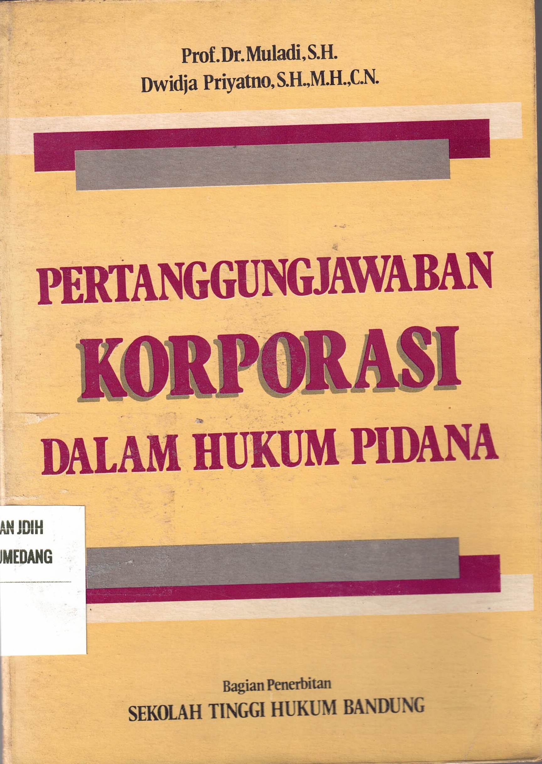 Pertanggungjawaban Korporasi Dalam Hukum Pidana