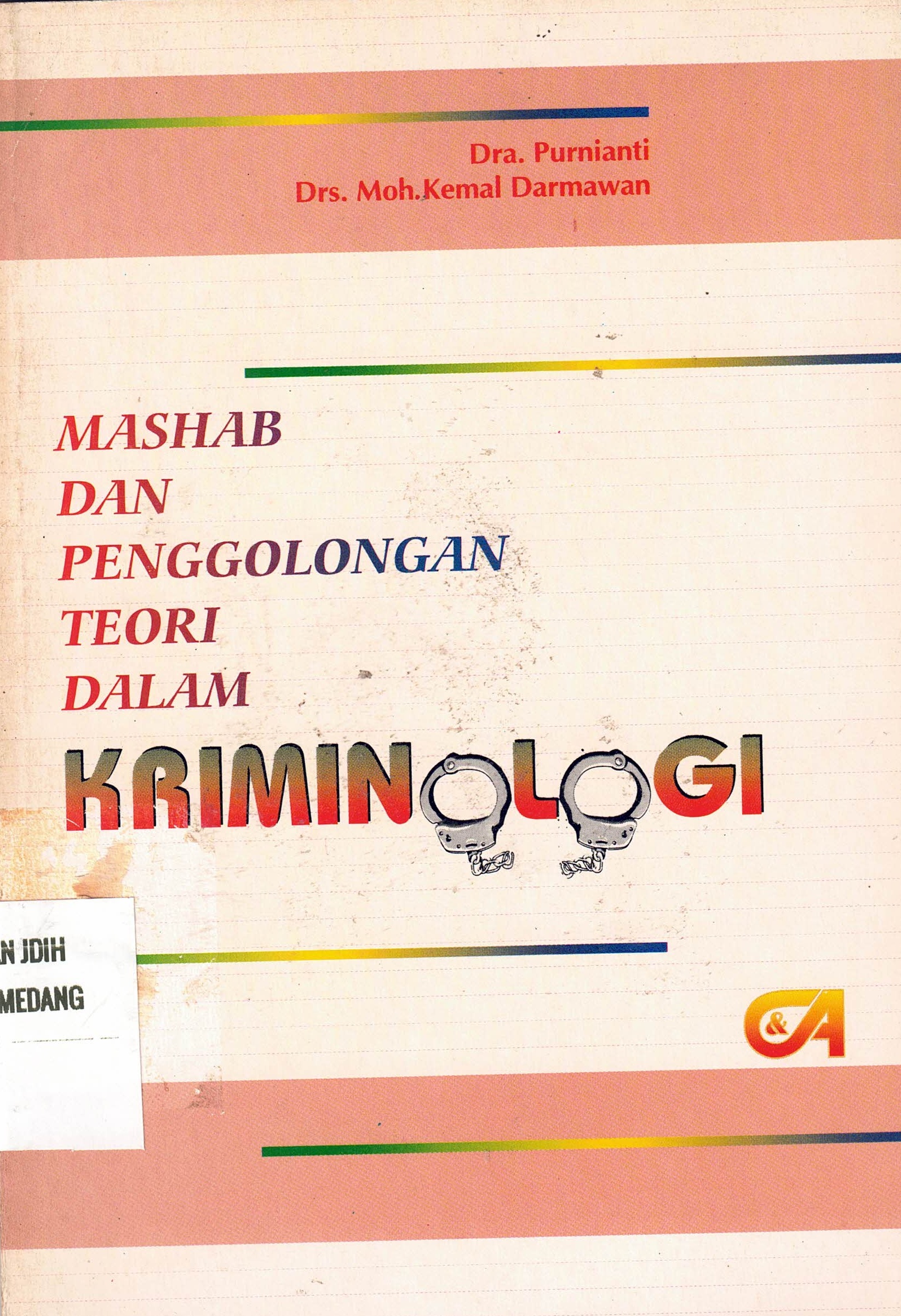 Mashab Dan Penggolongan Teori Dalam Kriminologi