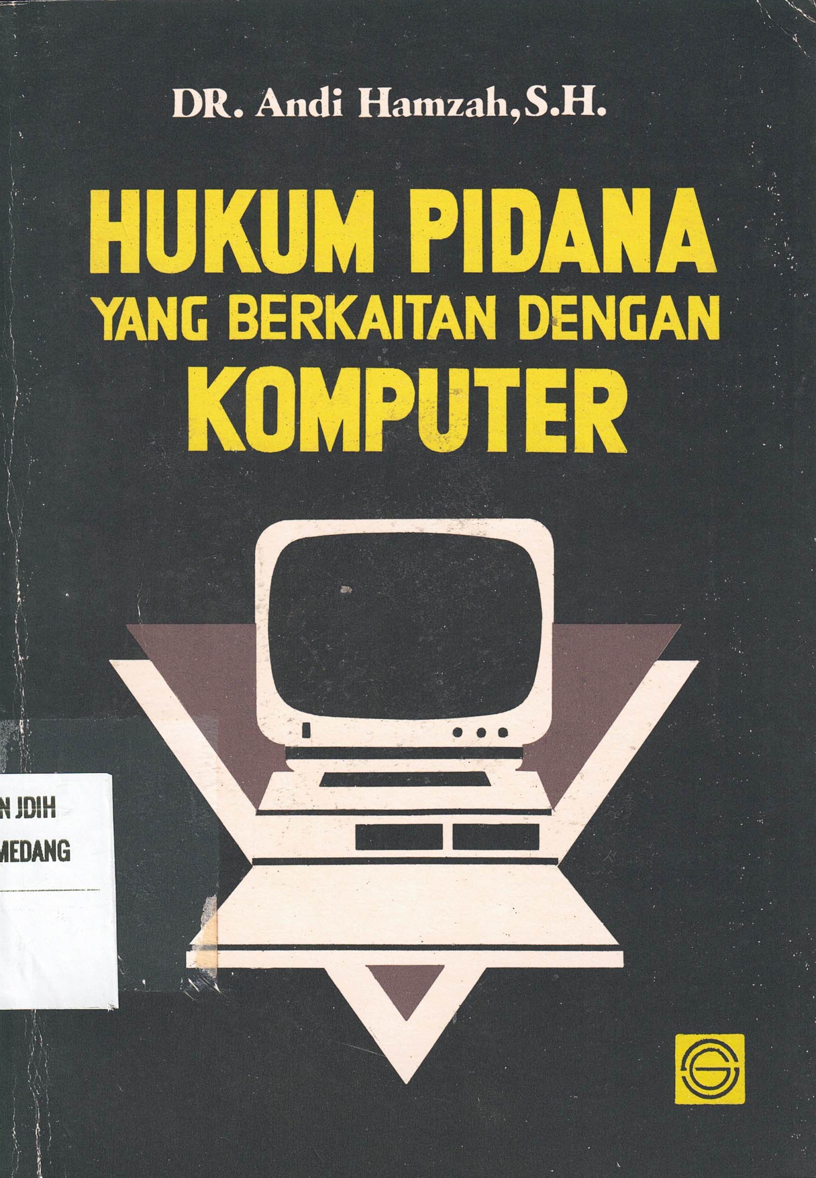 Hukum Pidana yang berkaitan dengan komputer