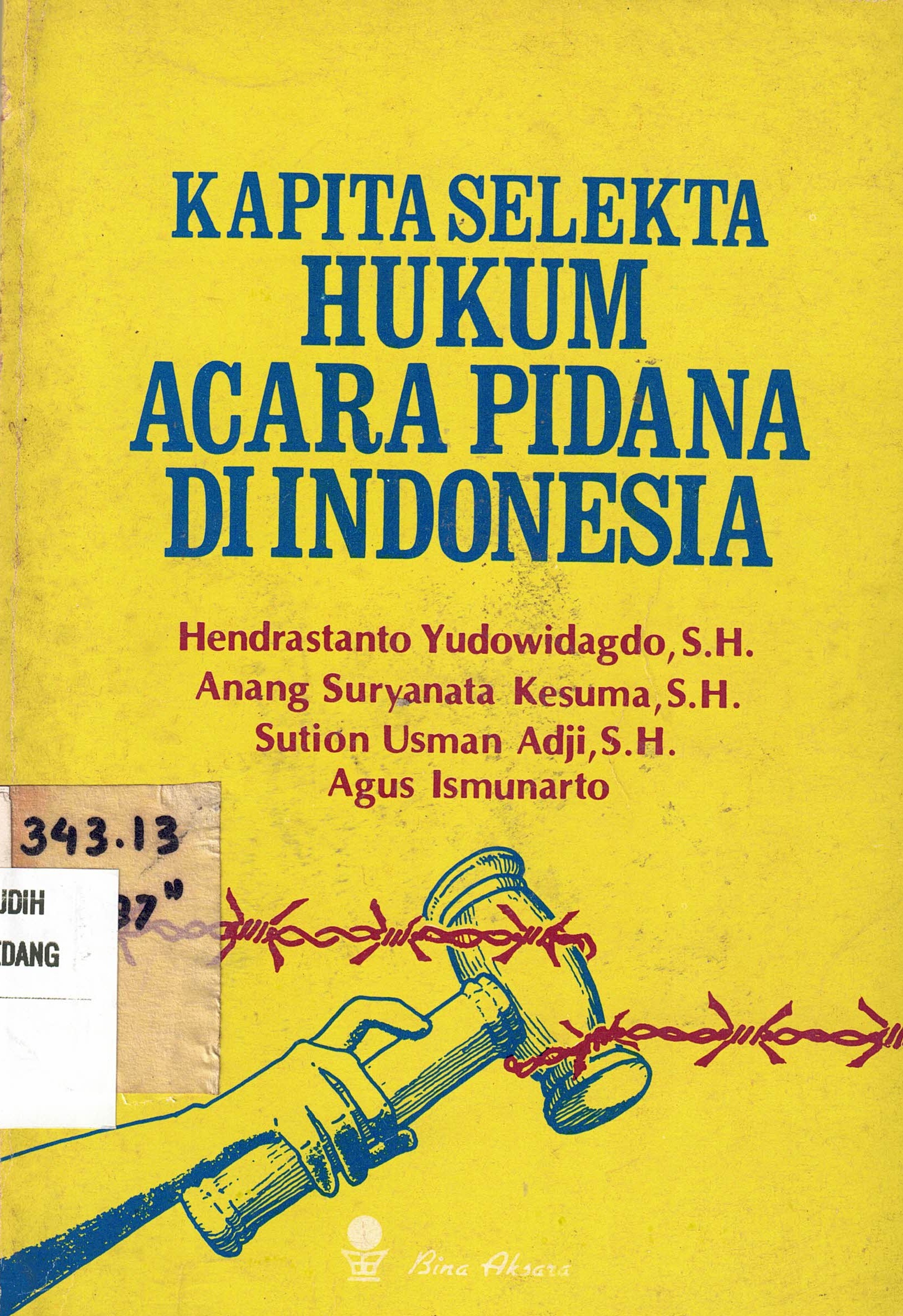 Kapita Selekta Hukum Acara Pidana di Indonesia