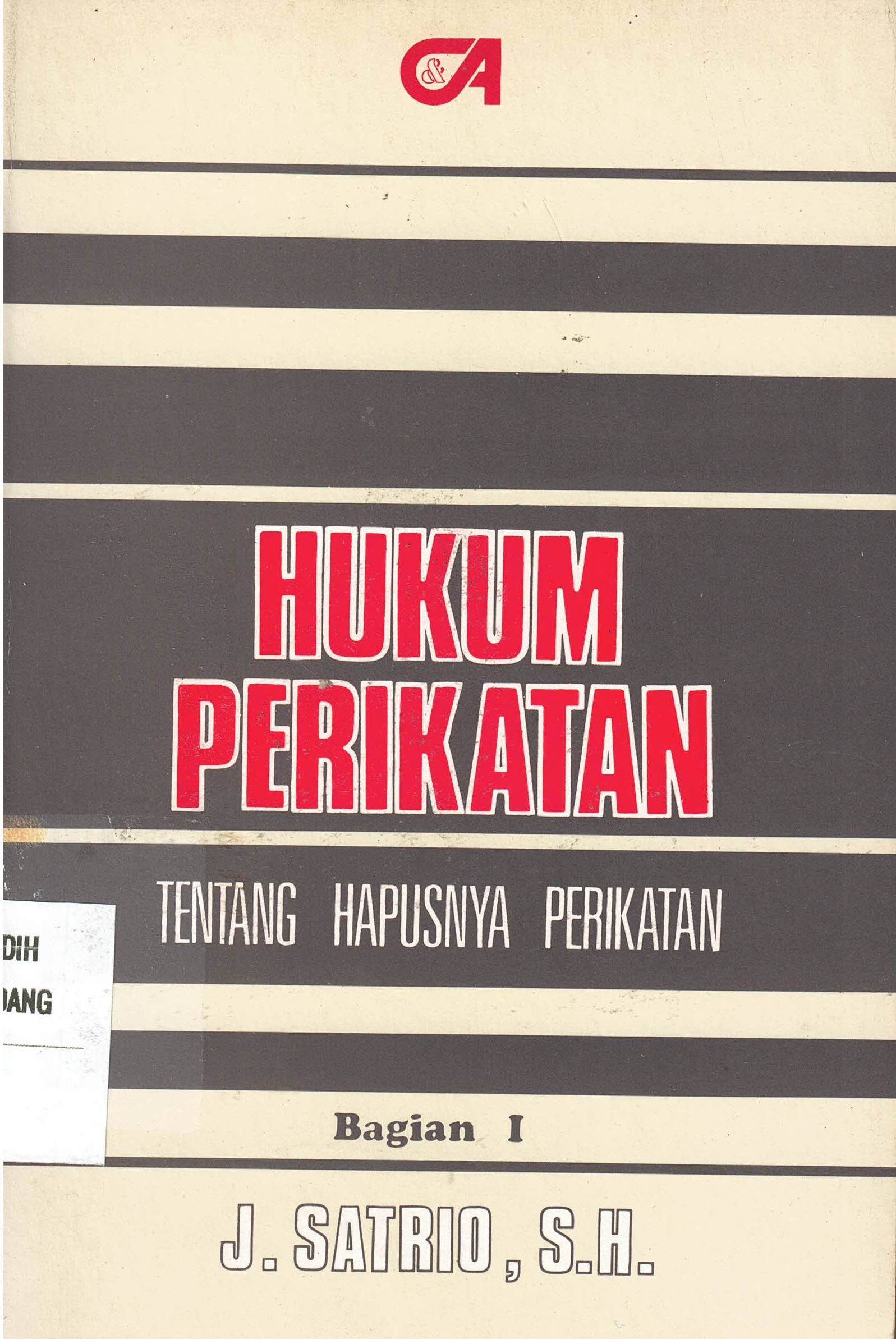 Hukum Perikatan Tentang Hapusnya Perikatan (Bagian I)