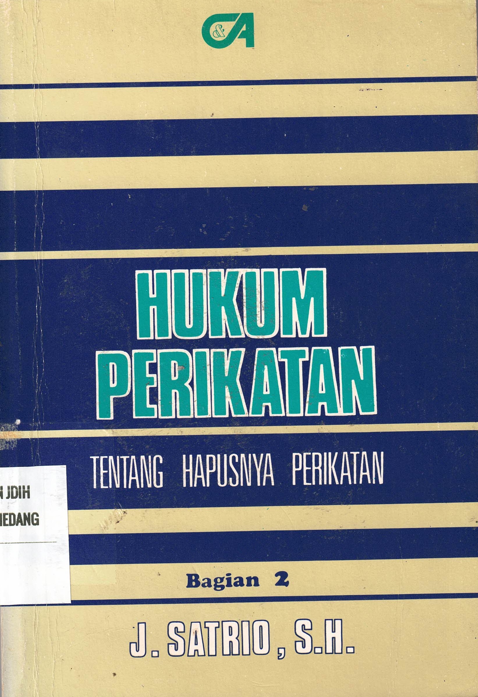 Hukum Perikatan Tentang Hapusnya Perikatan (Bagian II)