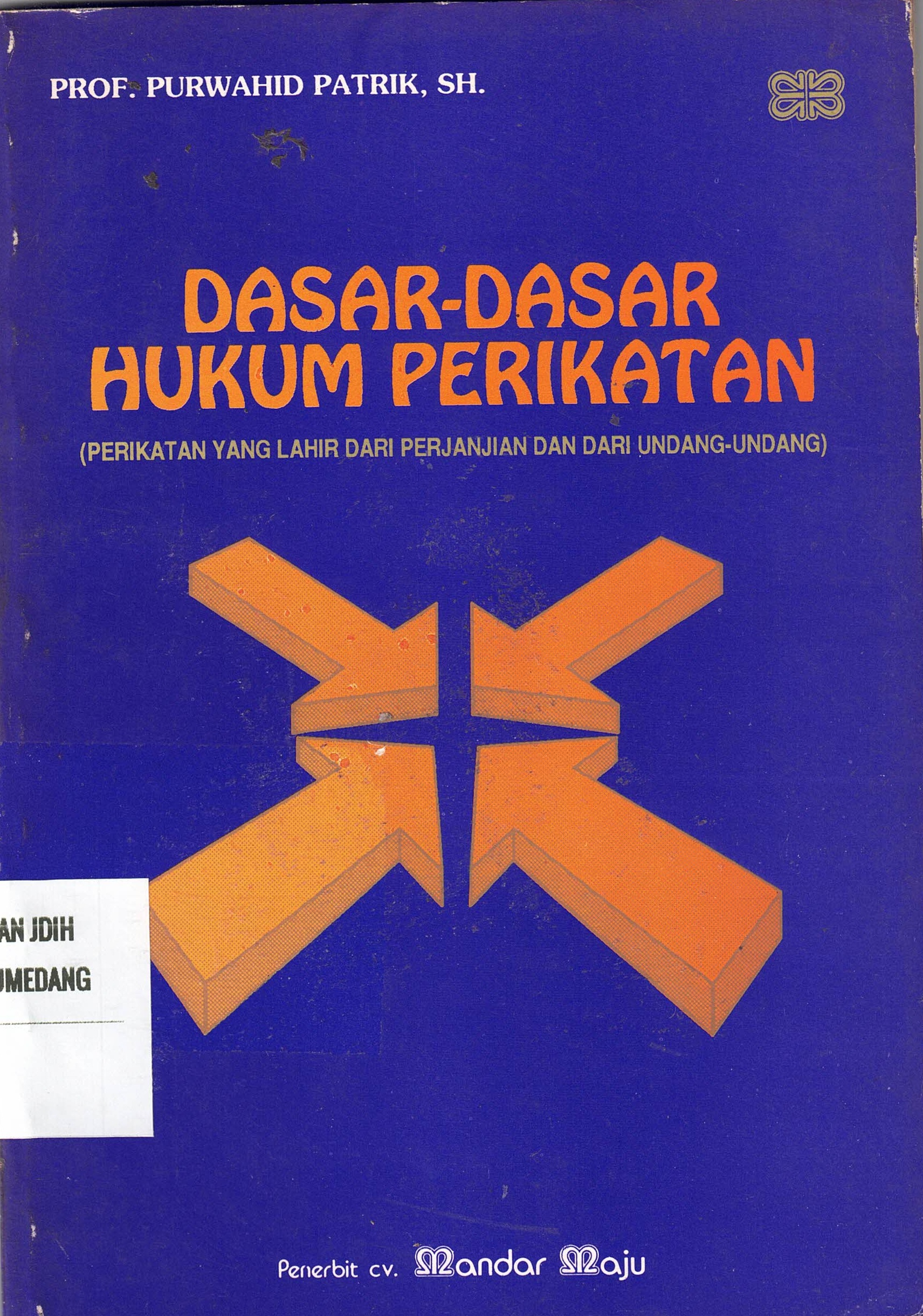 Dasar-Dasar Hukum Perikatan