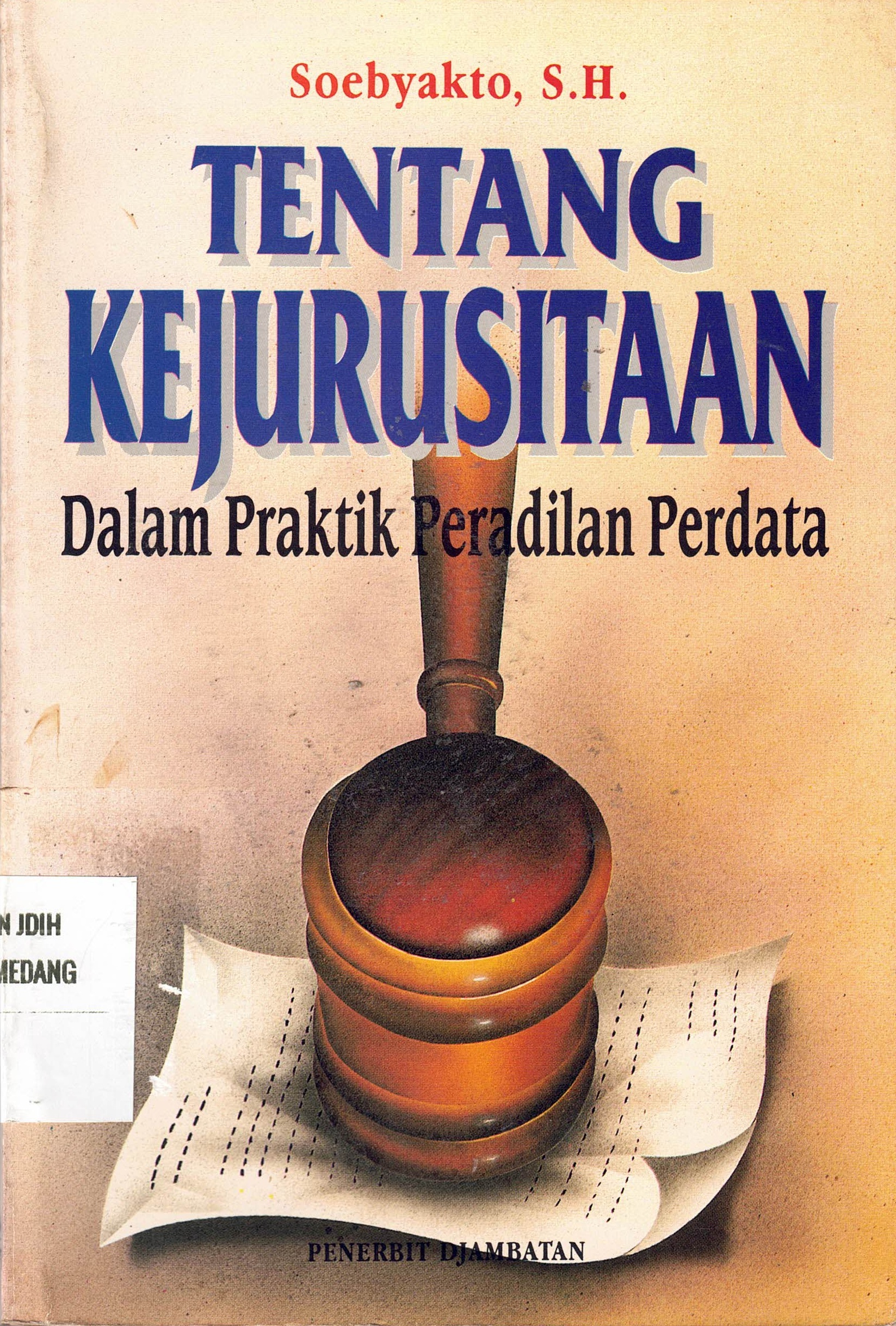 Tentang Kejurusan Dalam Praktik Peradilan Perdata