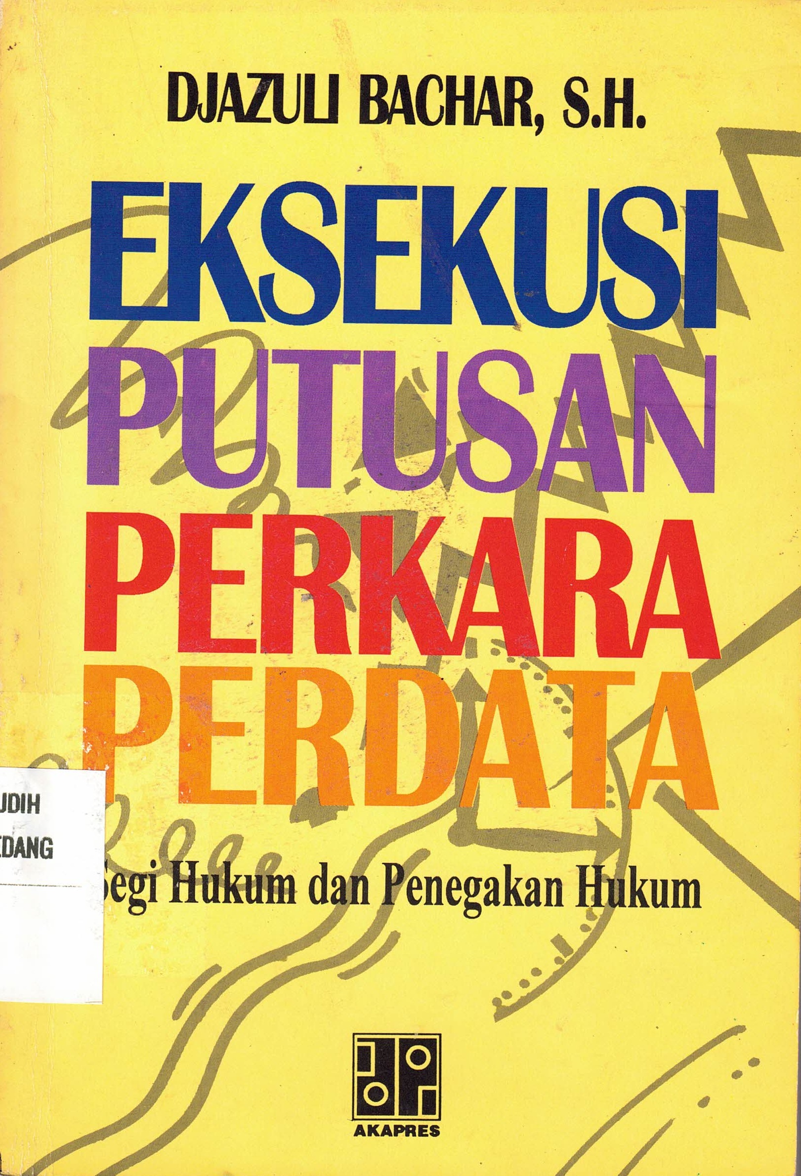Eksekusi Putusan Perkara Perdata