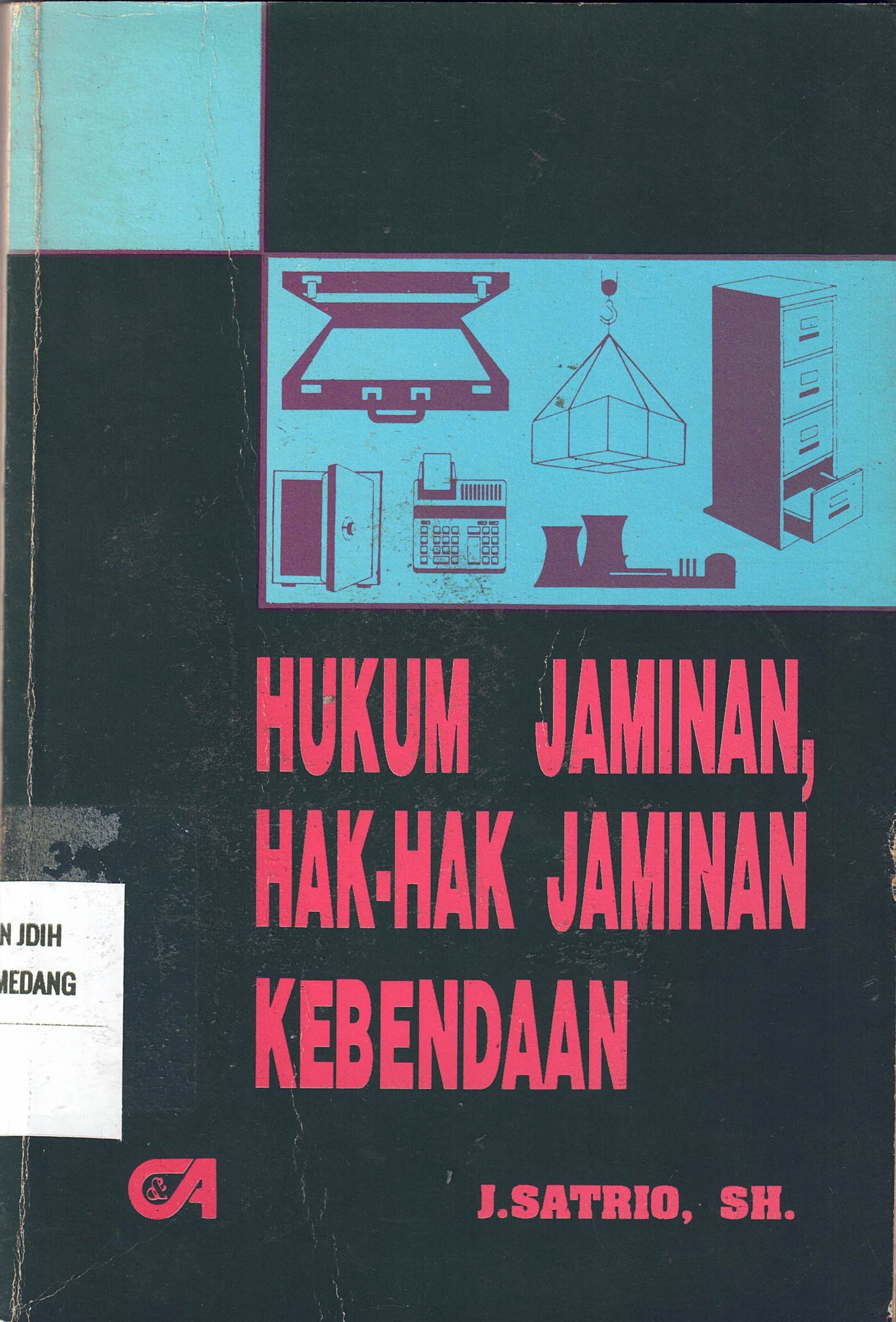 Hukum Jaminan, Hak-Hak Jaminan Kebendaan
