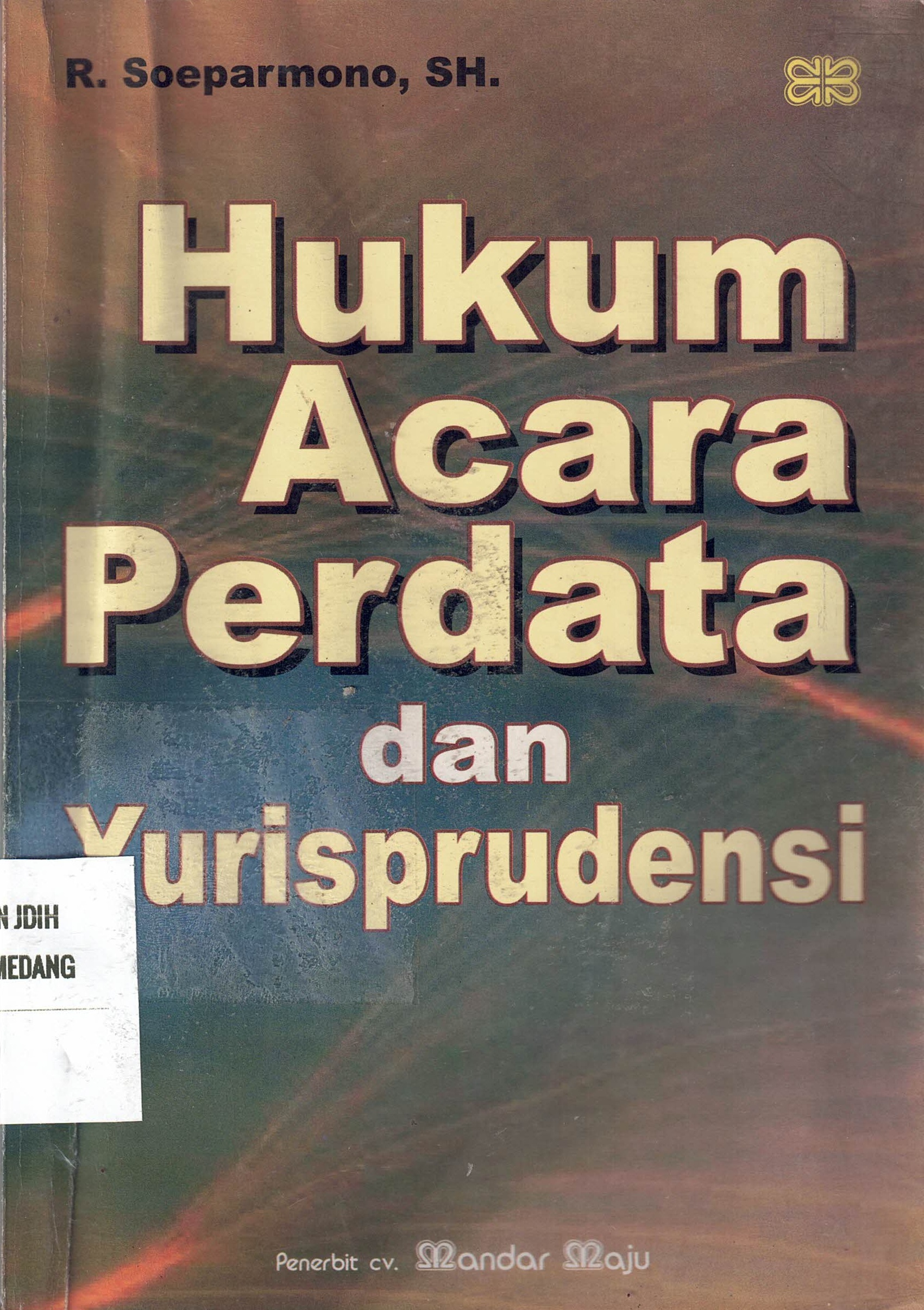 Hukum Acara Perdata dan Yurisprudensi