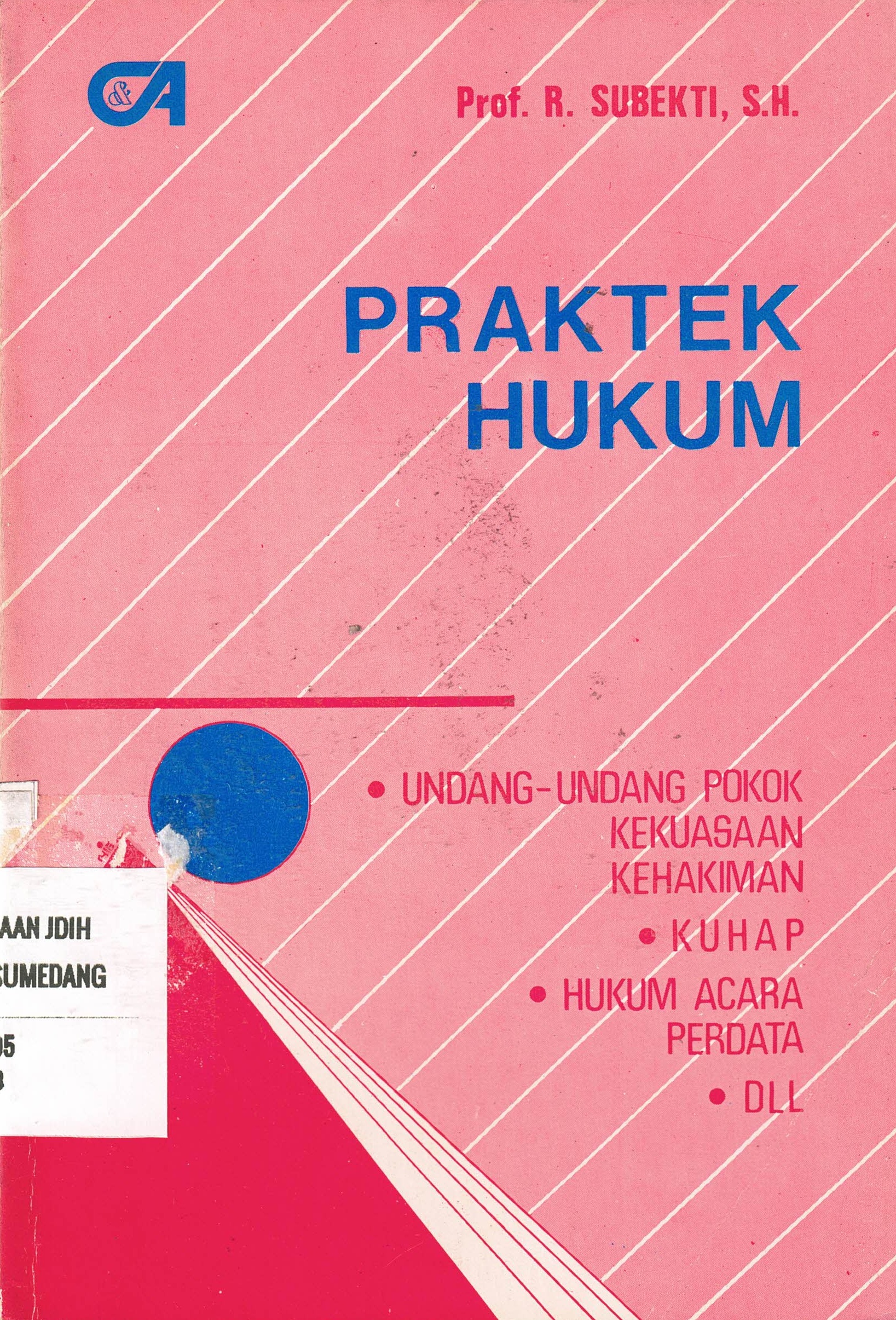 Praktek Hukum