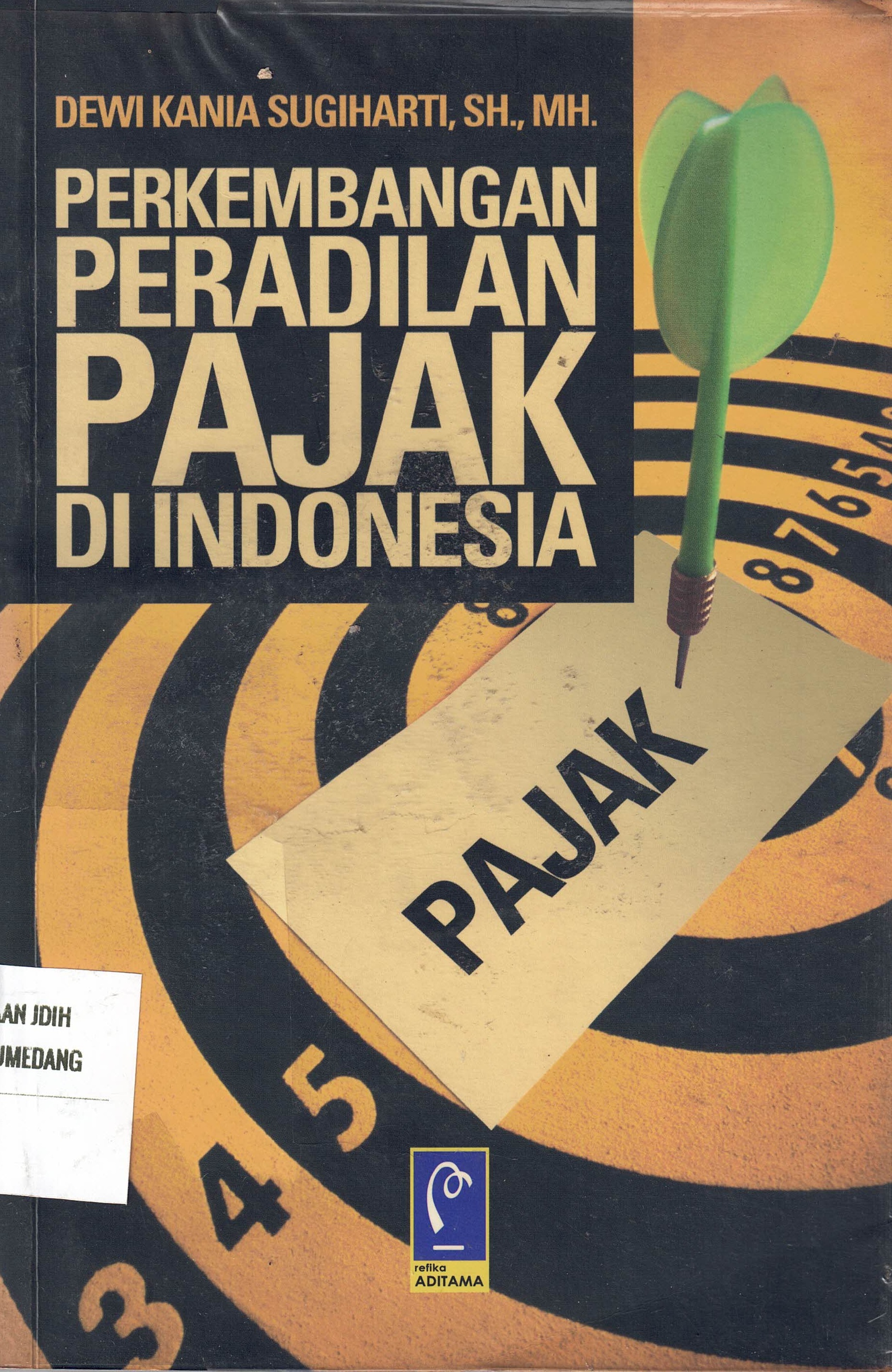 Perkembangan Pengadilan Pajak di Indonesia