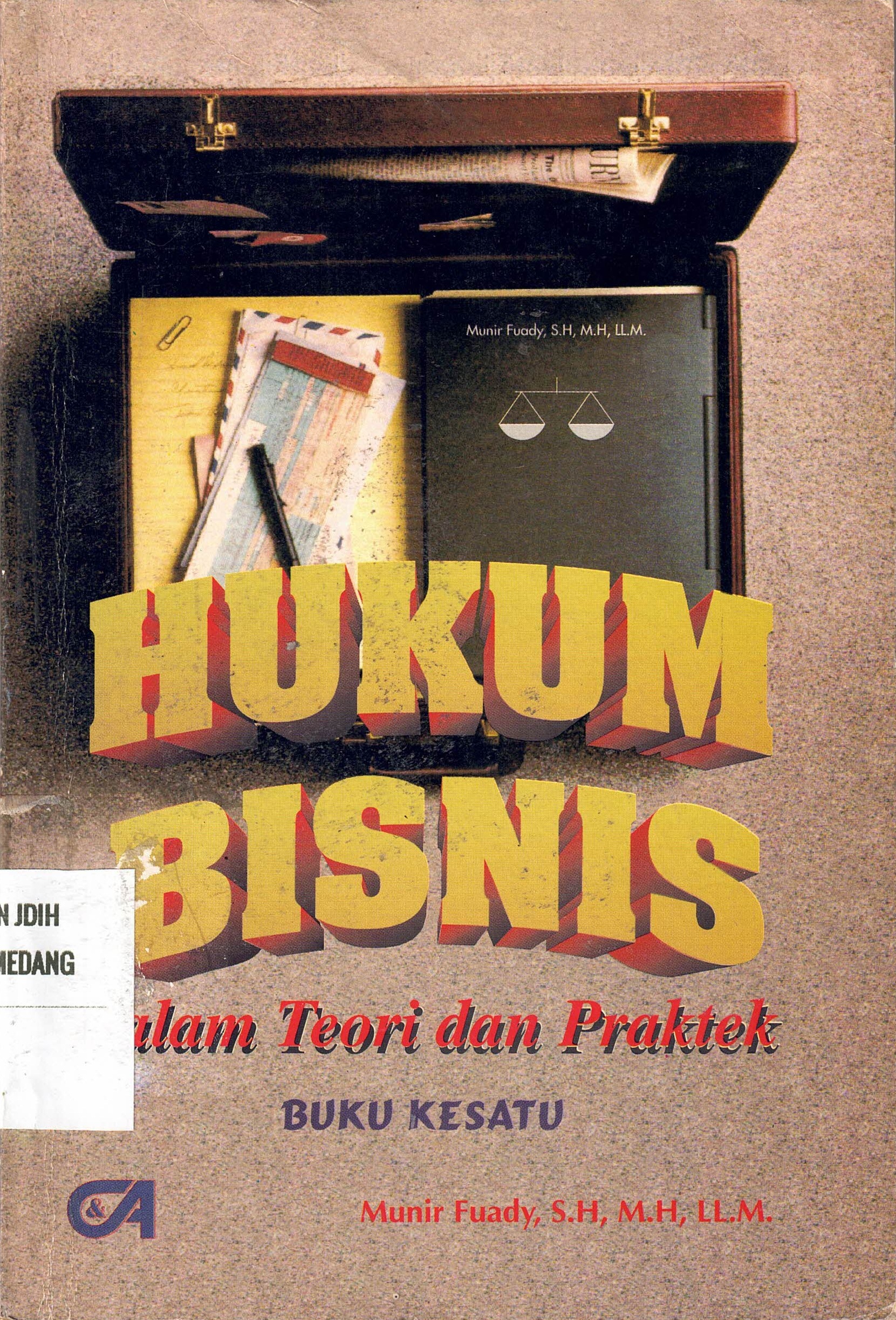 Hukum Bisnis dalam Teori dan Praktek (buku kesatu)