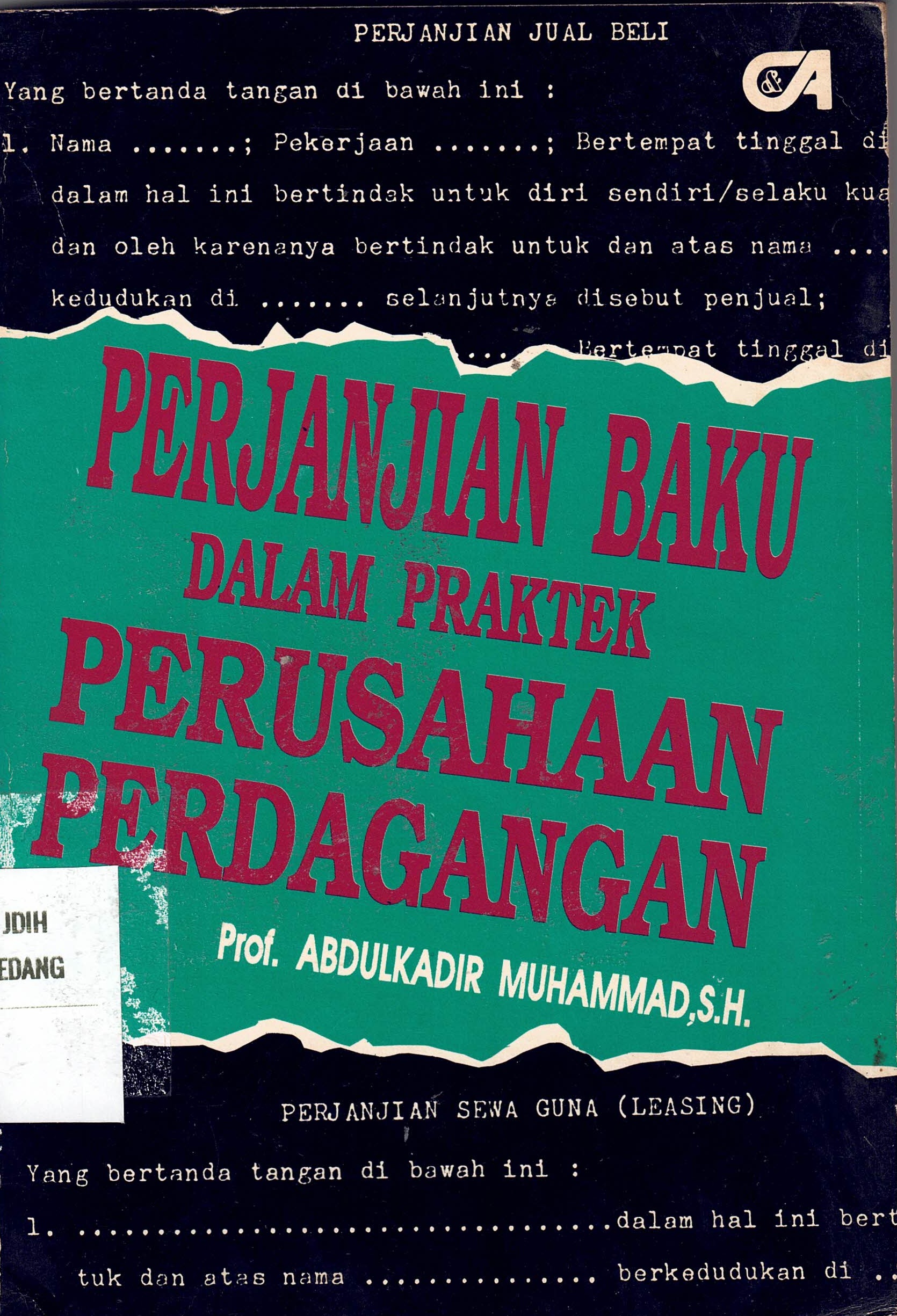 Perjanjian Baku dalam Praktek Perusahaan Perdagangan