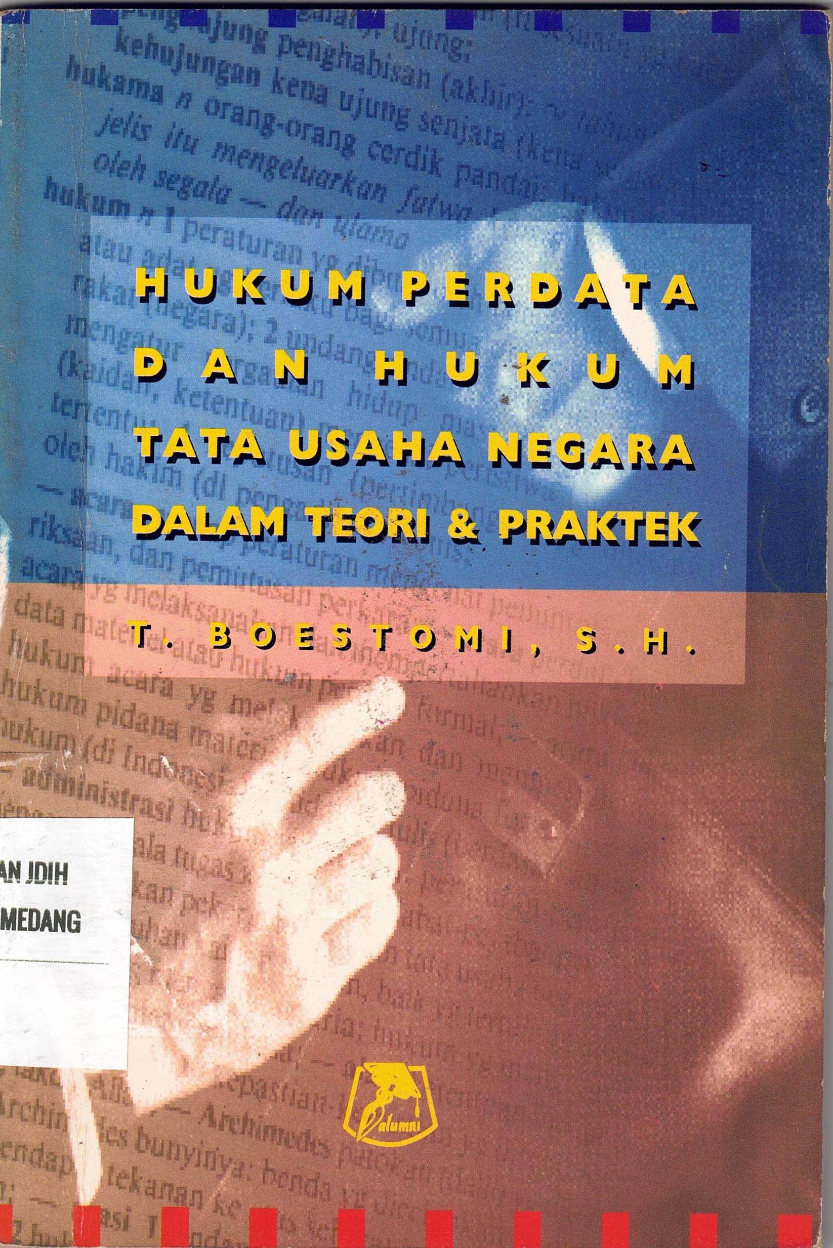 Hukum Perdata dan Hukum Tata Usaha Negara Dalam Teori & Praktek