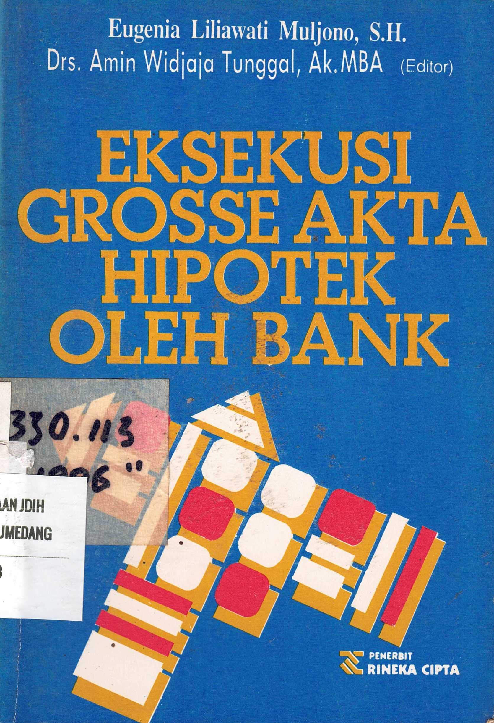 Eksekusi Grosse Akta Hipotek oleh Bank