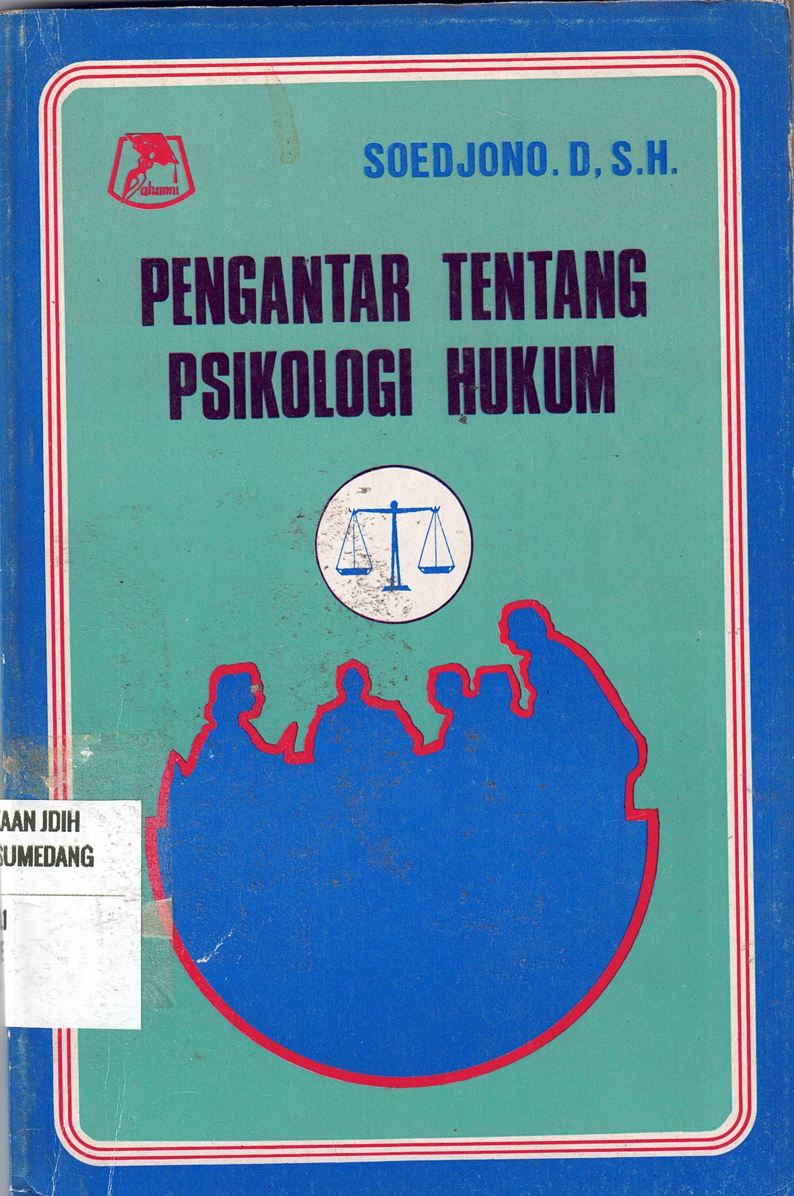 Pengantar Tentang Psikologi Hukum