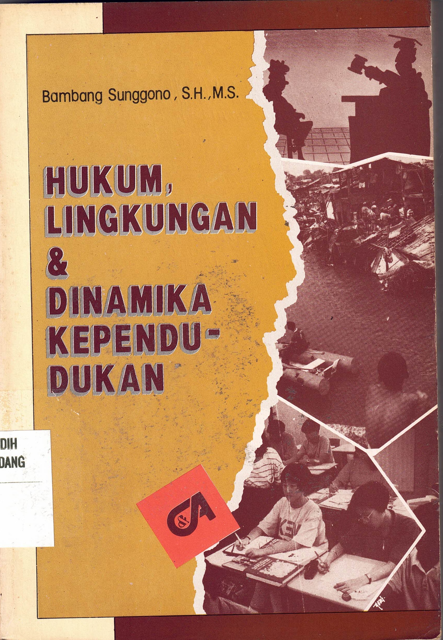 Hukum, Lingkungan & Dinamika Kependudukan