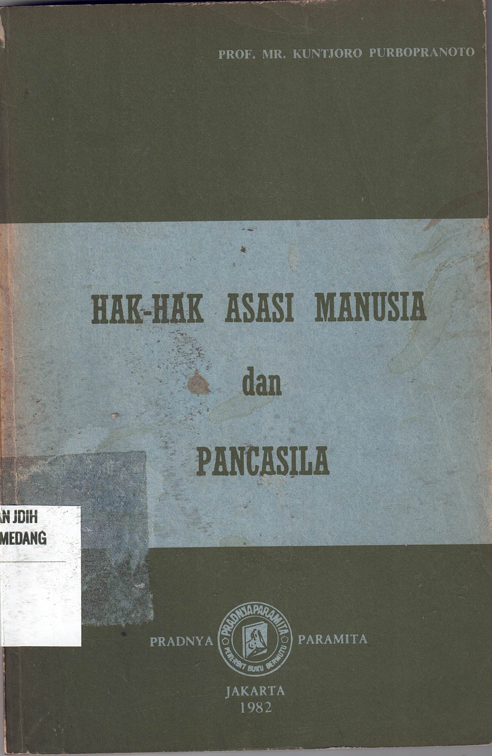 Hak-Hak Asasi Manusia dan PANCASILA