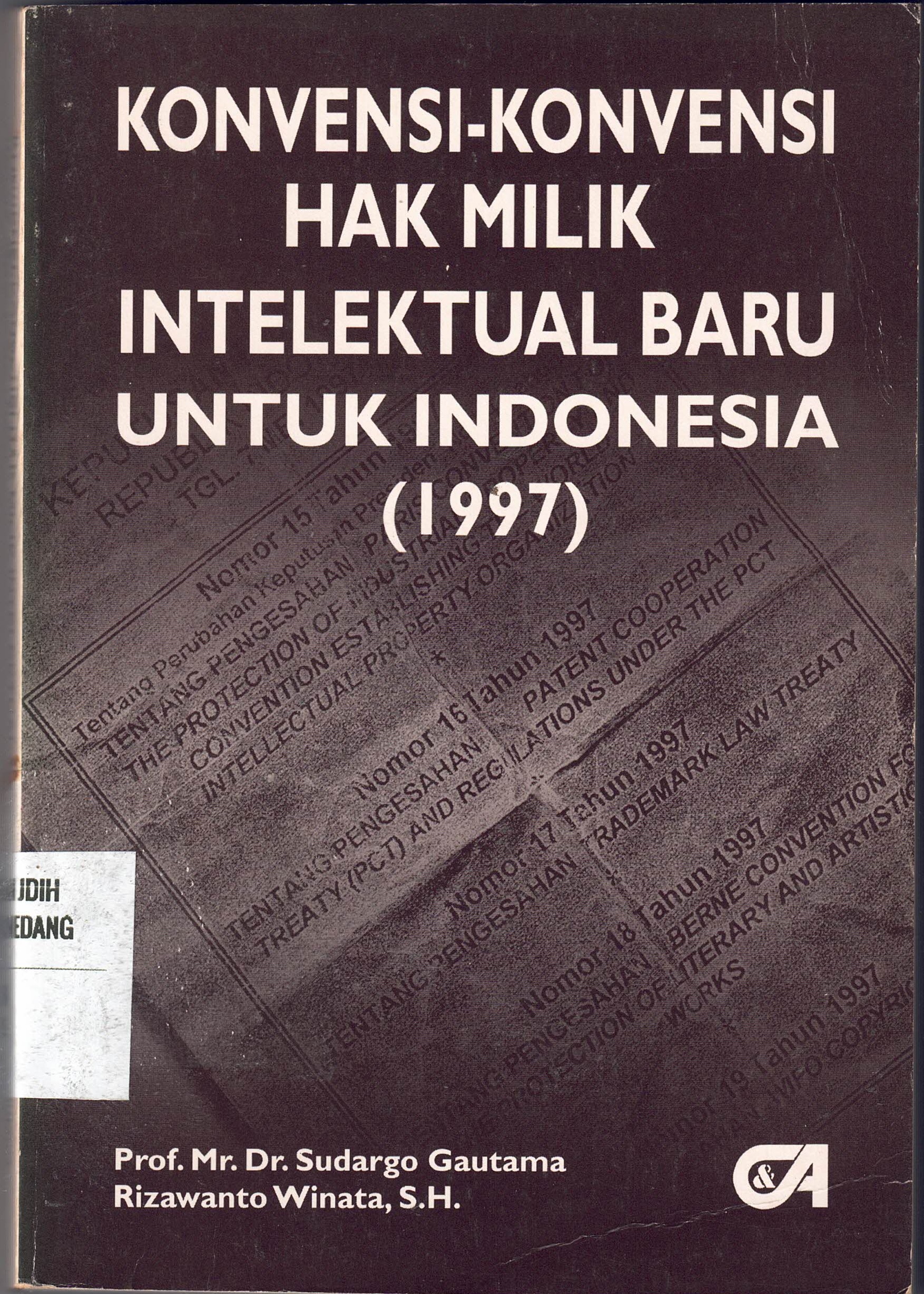 Konvensi-Konvensi Hak Milik Intelektual Baru Untuk Indonesia (1997)