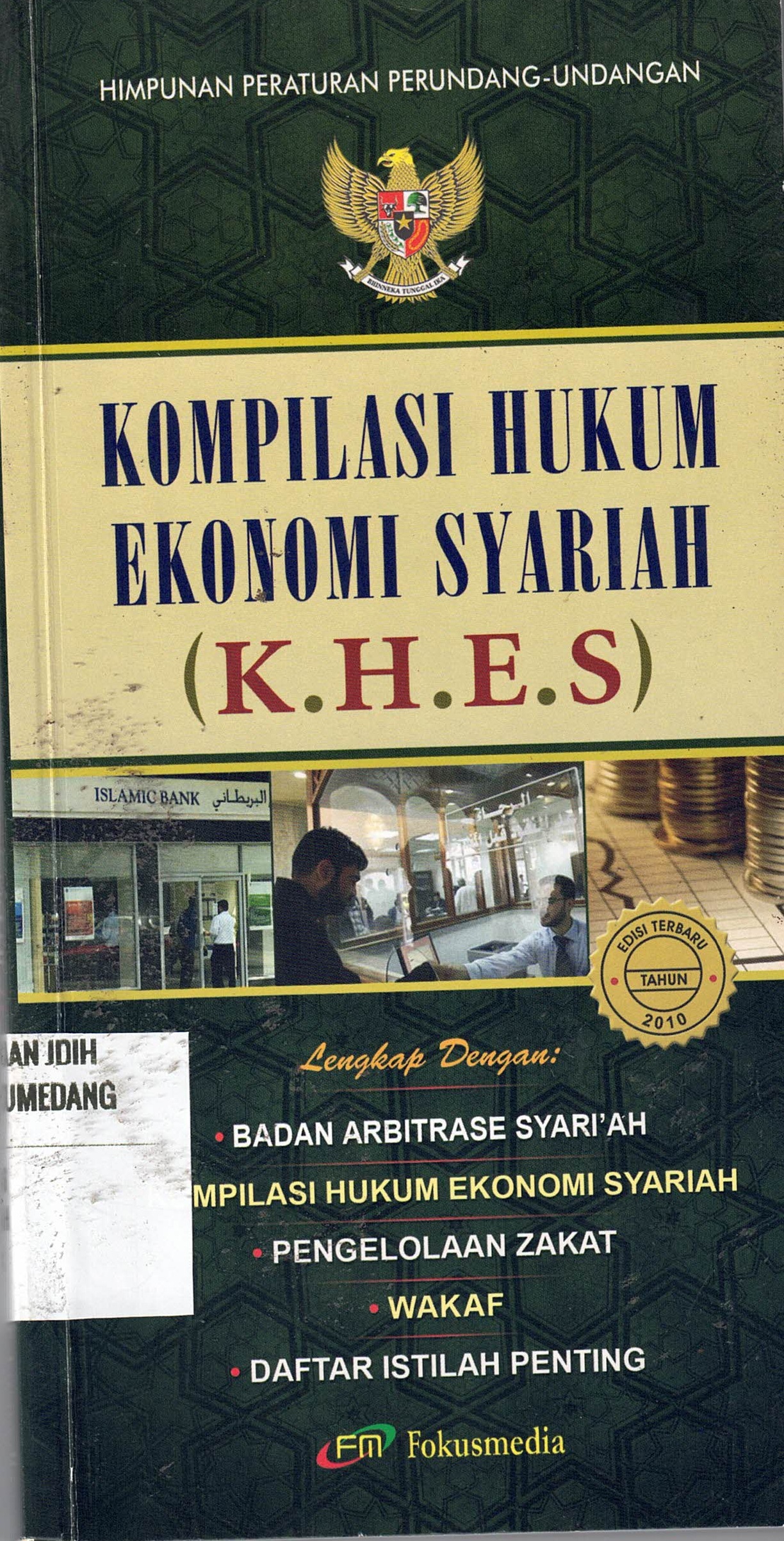Kompilasi Hukum Ekonomi Syariah (K.H.E.S)