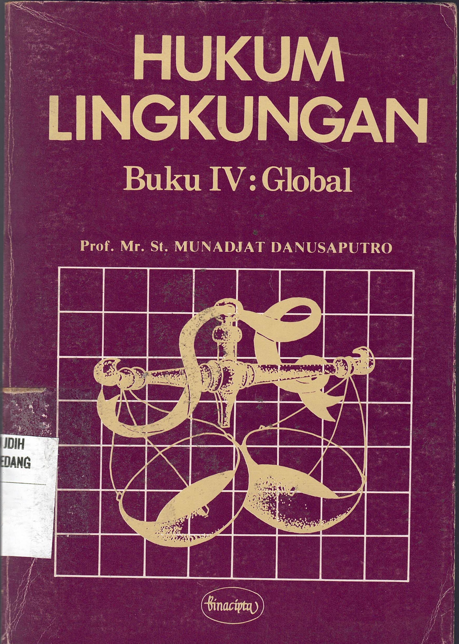 Hukum Lingkungan 
Buku IV : Global