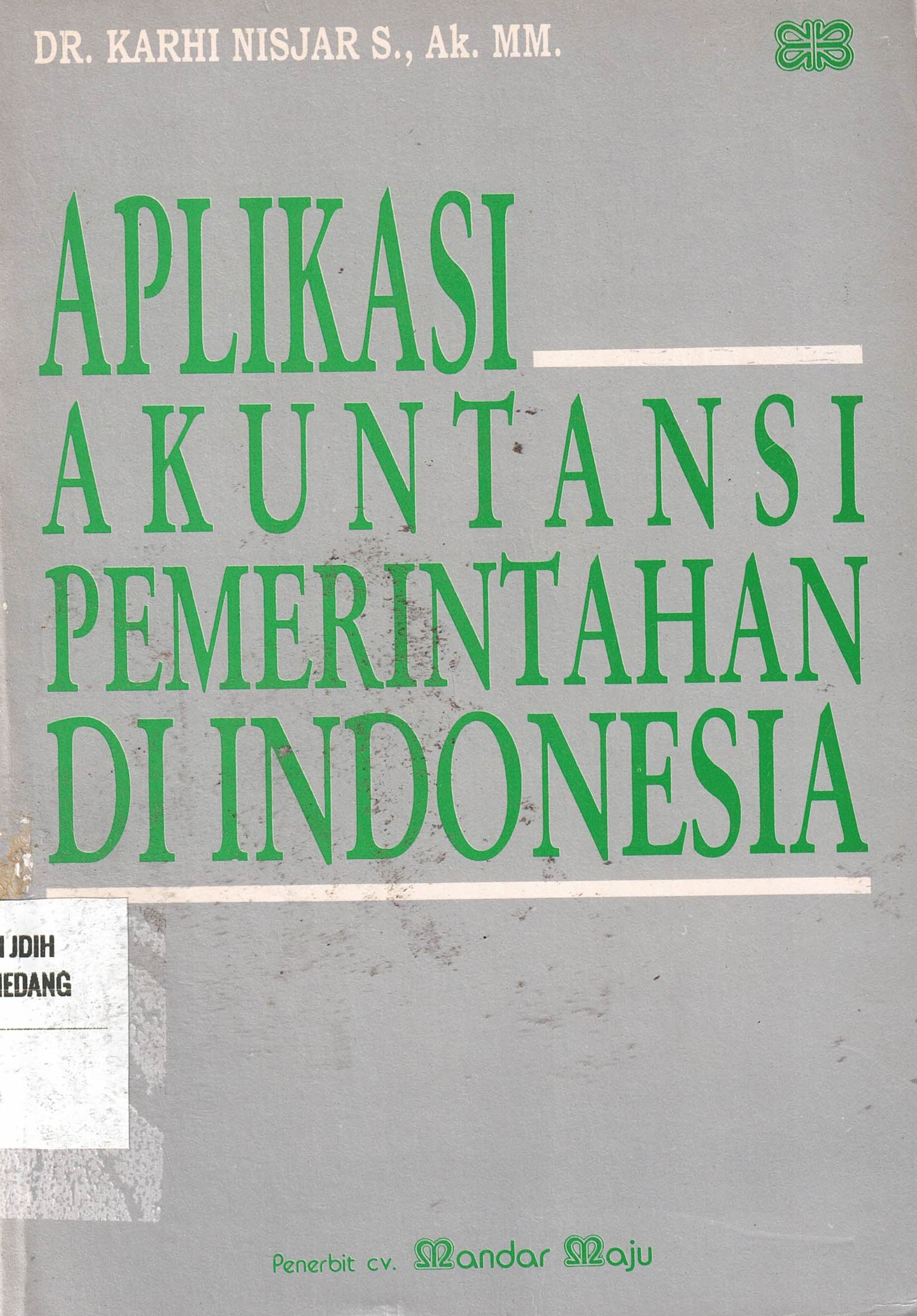 Aplikasi Akuntansi Pemerintah Di Indonesia