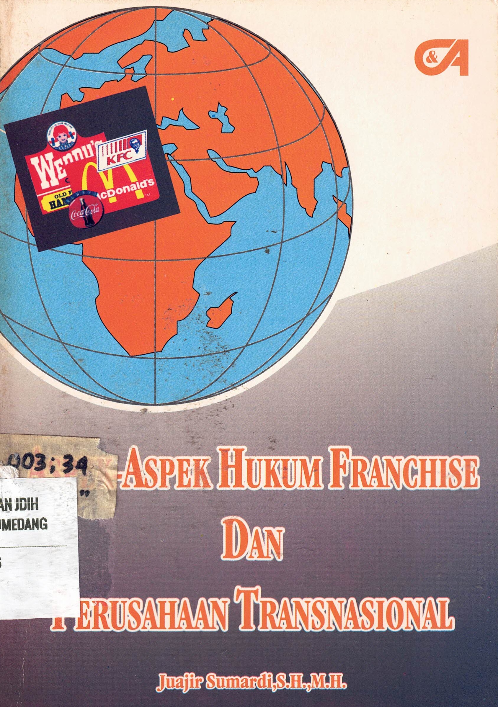 Aspek-Aspek Hukum Franchise Dan Perusahaan Transnasional
