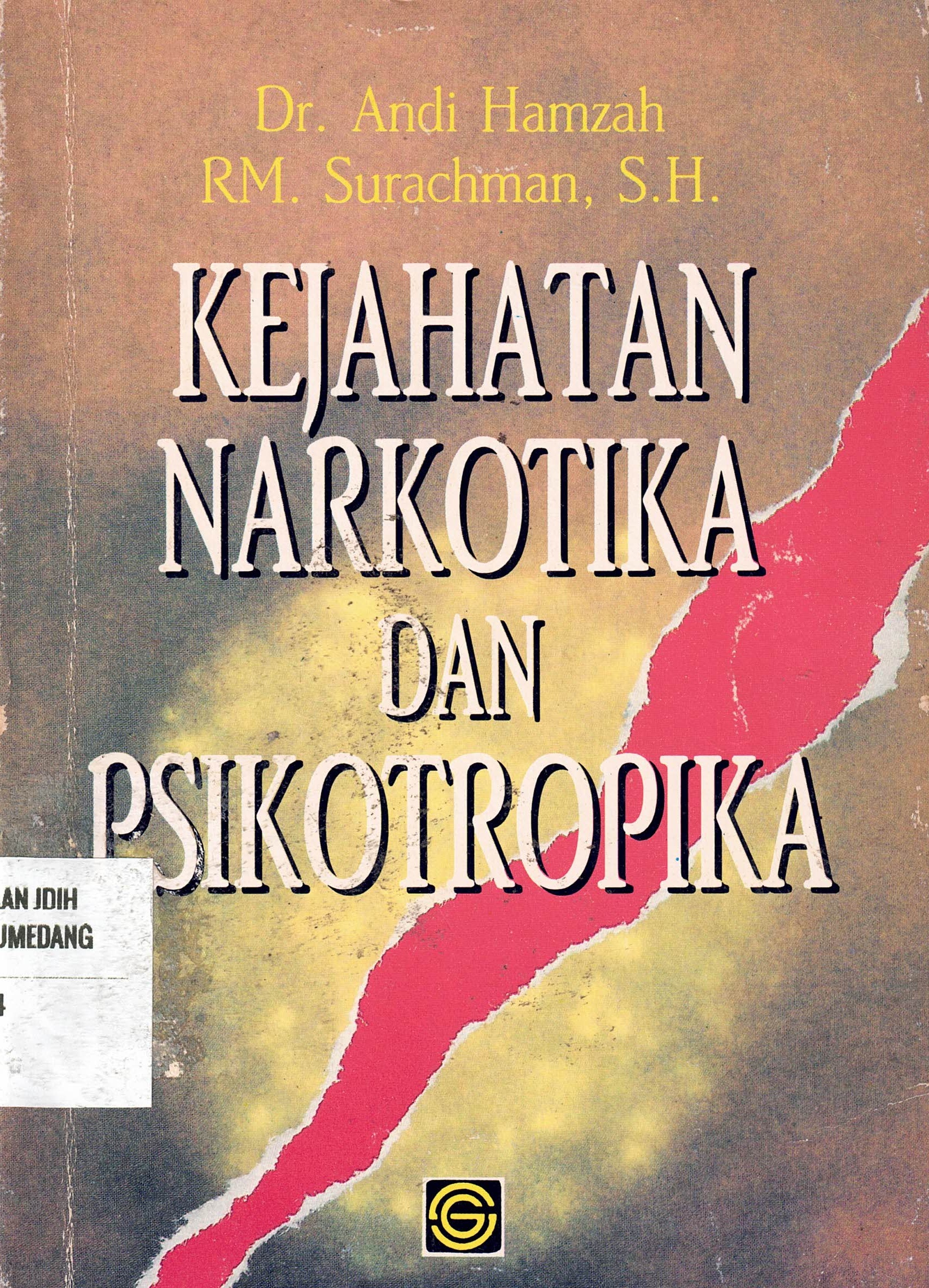 Kejahatan Narkotika Dan Psikotropika