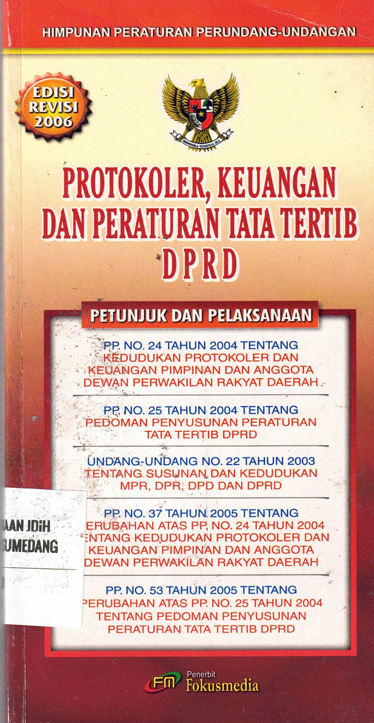 Protokoler, Keuangan Dan Peraturan Tata Tertib DPRD