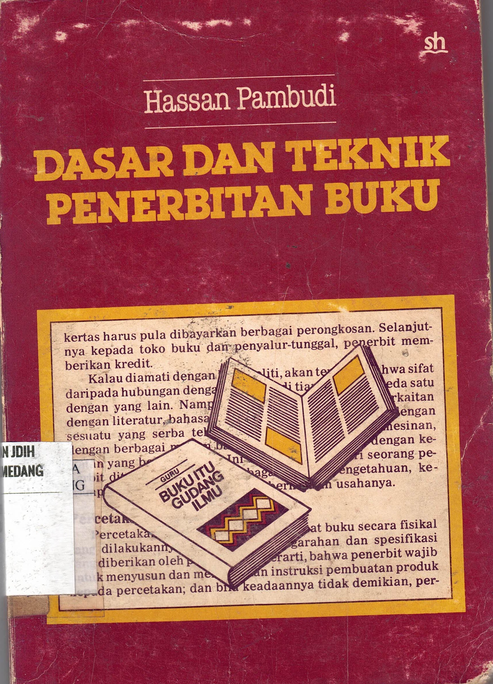 Dasar Dan Teknik Penerbitan Buku