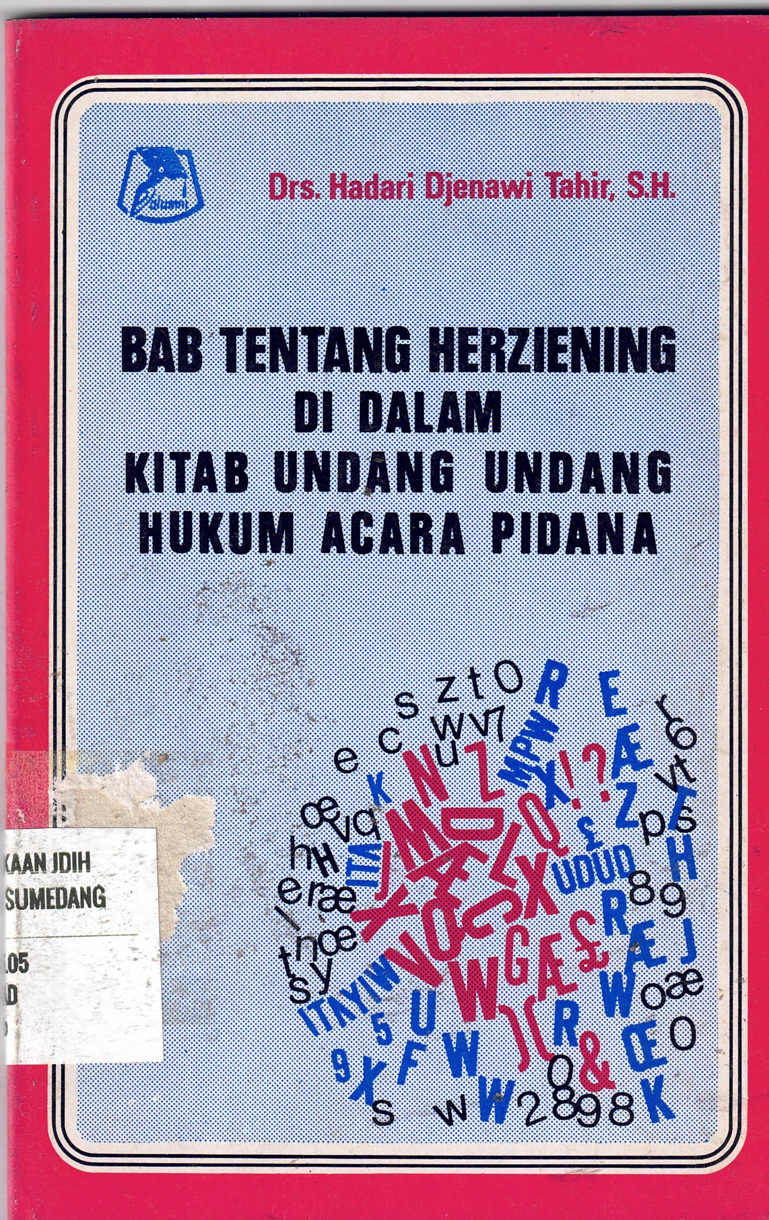 Bab Tentang Herziening Di dalan Kitab Undang-Undang Hukum Acara Pidana