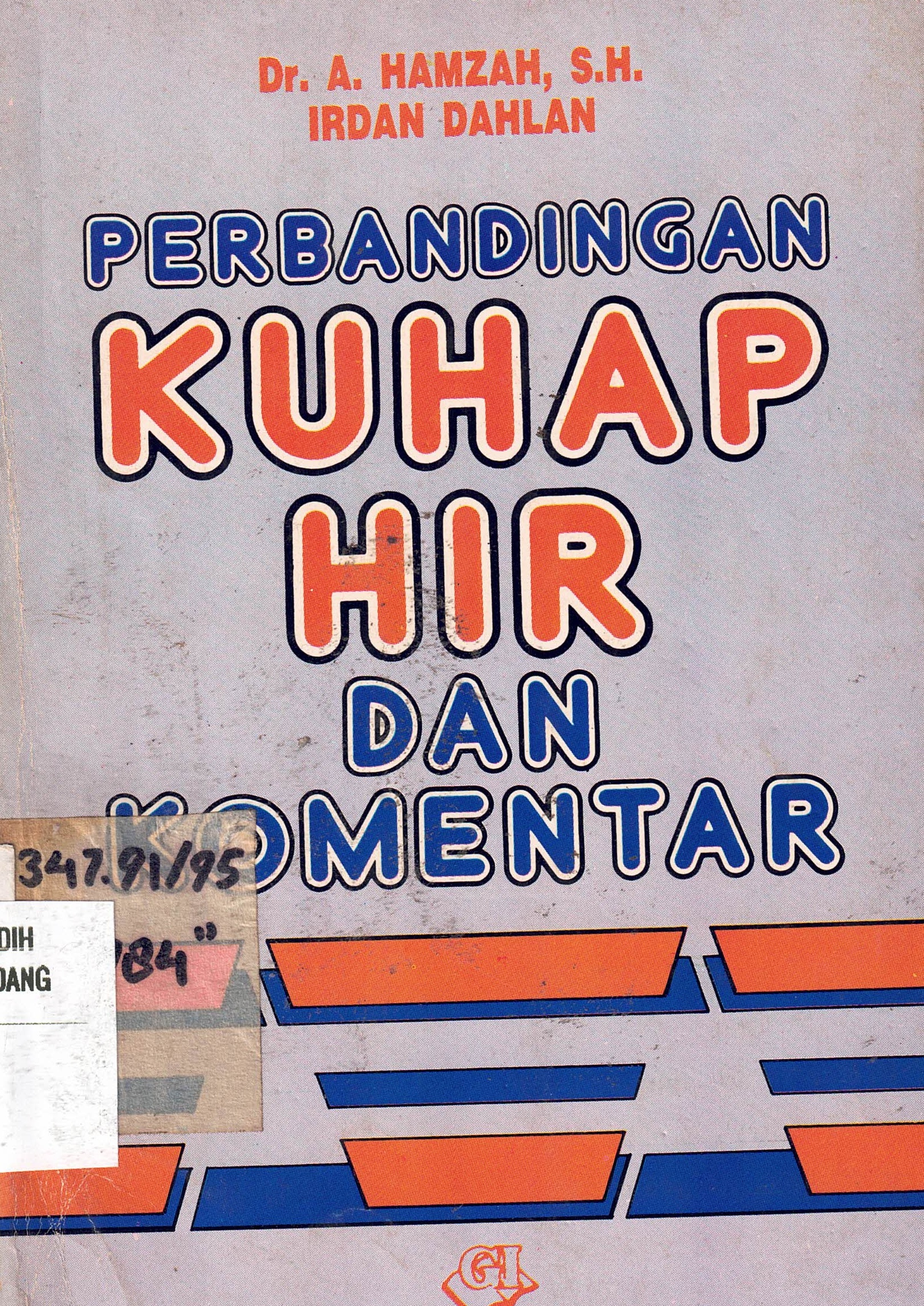 Perbandingan KUHAP HIR Dan Komentar