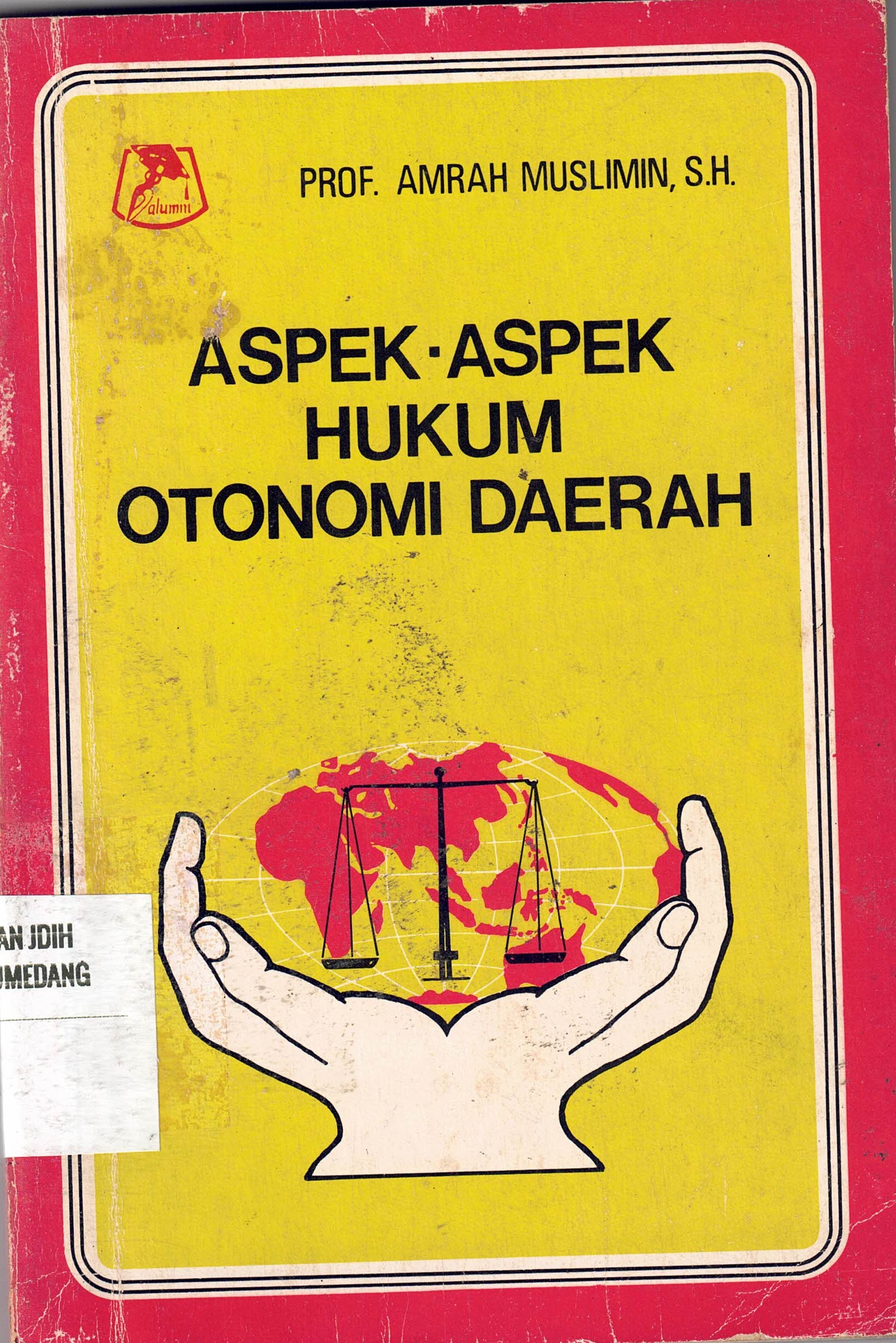 Aspek-Aspek Hukum Otonomi Daerah