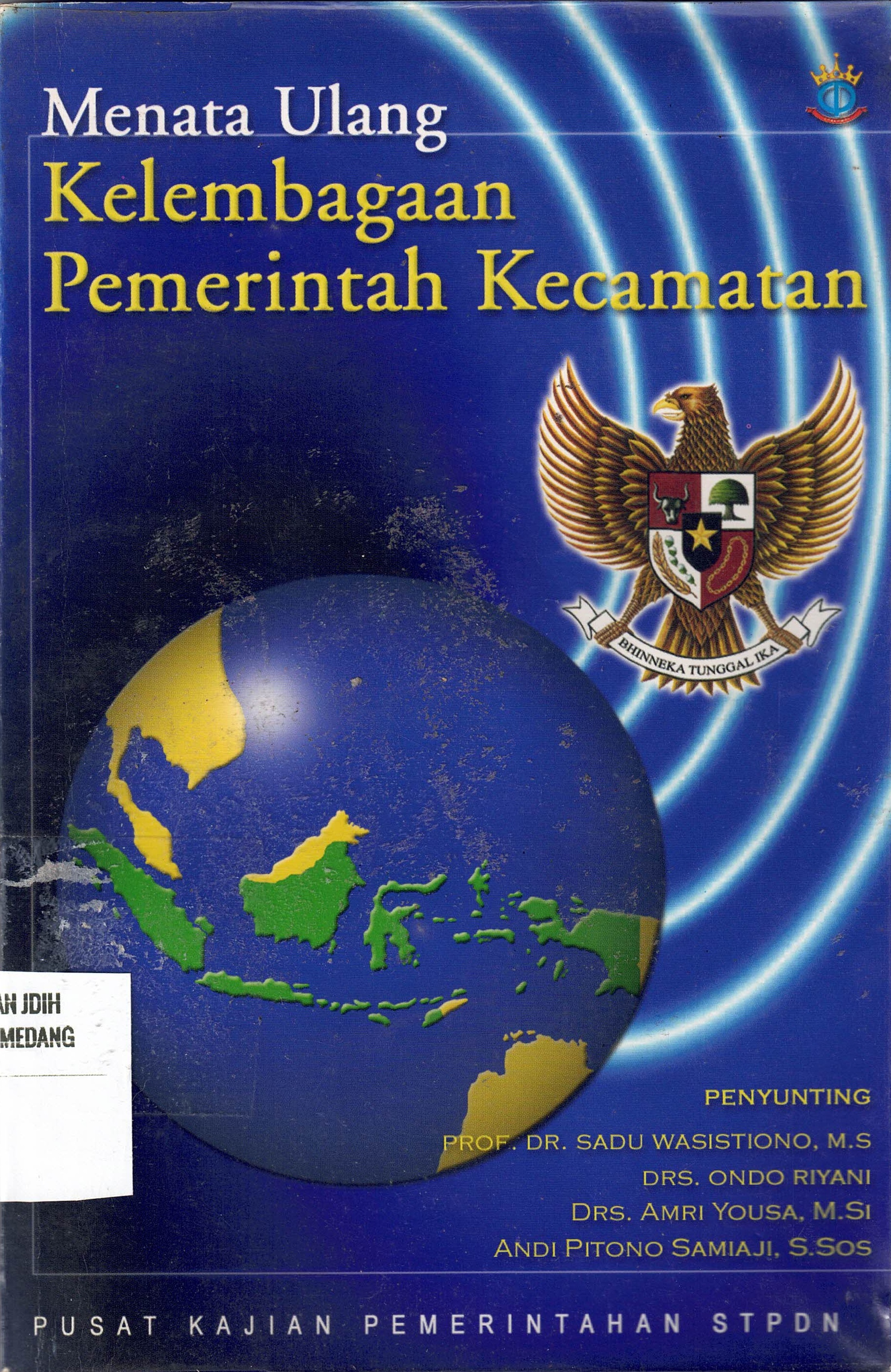 Menata Ulang Kelembagaan Pemerintah Kecamatan