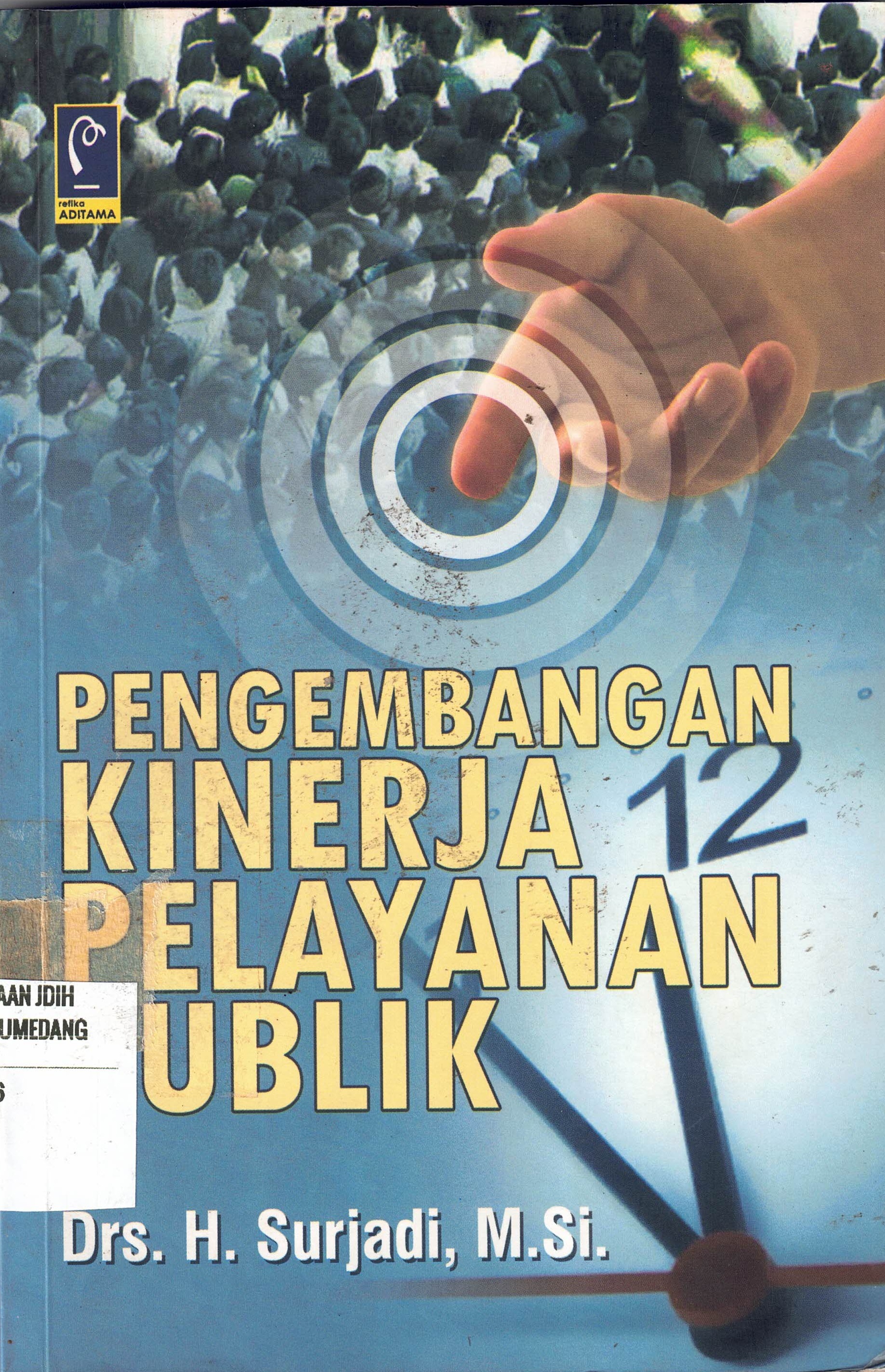 Pengembangan Kinerja Pelayanan Publik