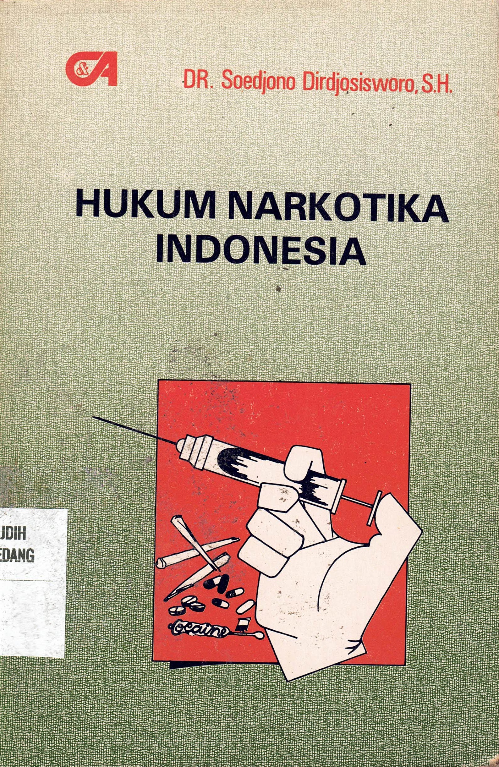 Hukum Narkotika Indonesia