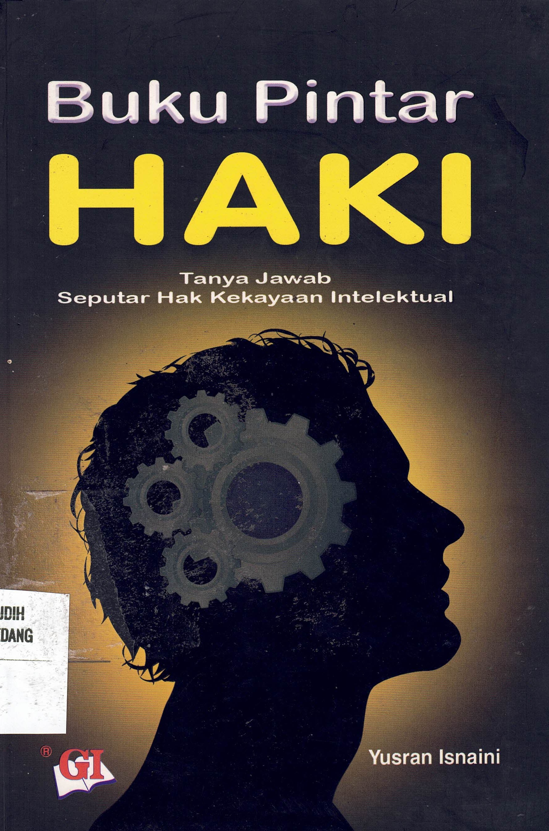 Buku Pintar HAKI : Tanya Jawab Seputar Hak Kekayaan Intelektual